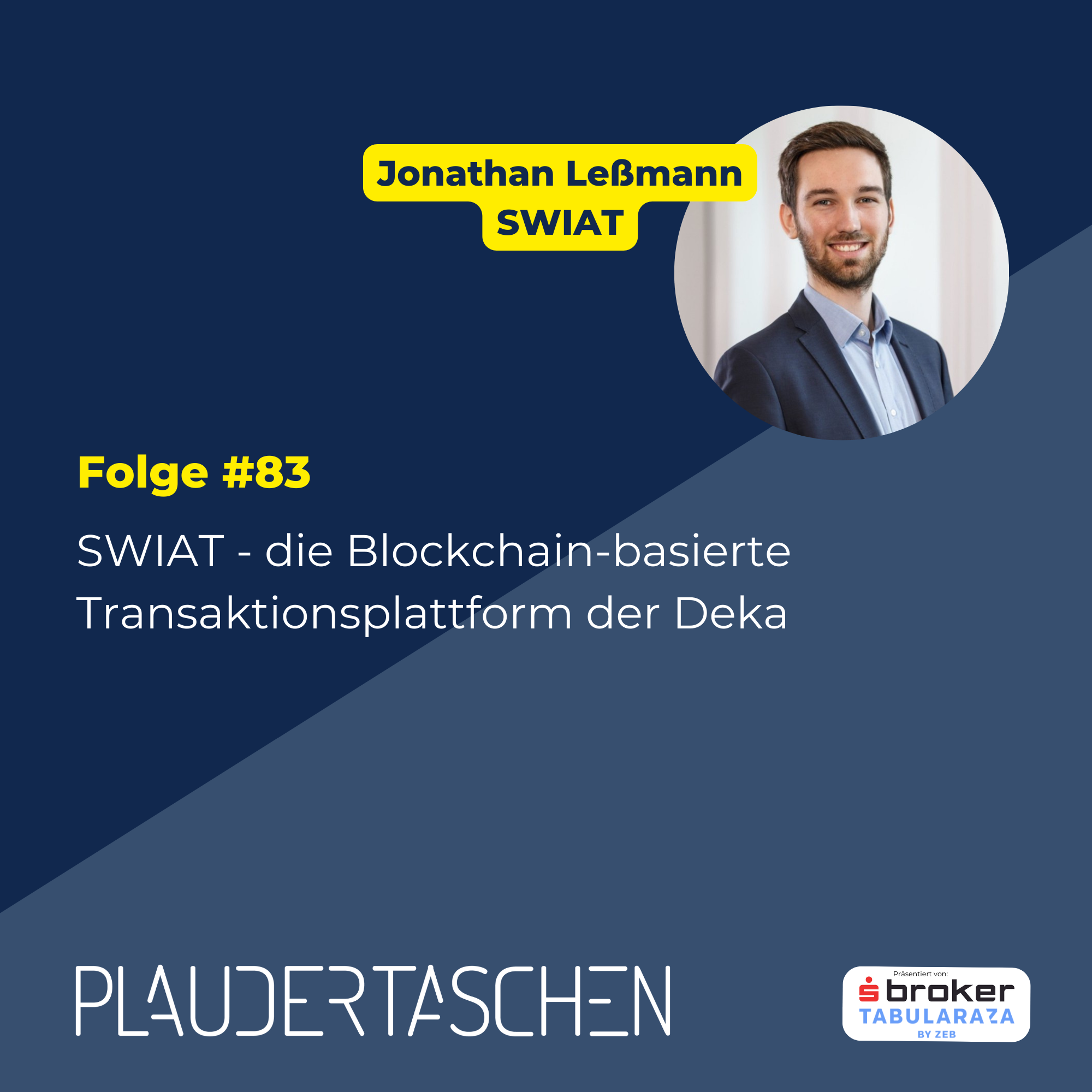 #83 - SWIAT - die Blockchain-basierte Transaktionsplattform der Deka episode artwork