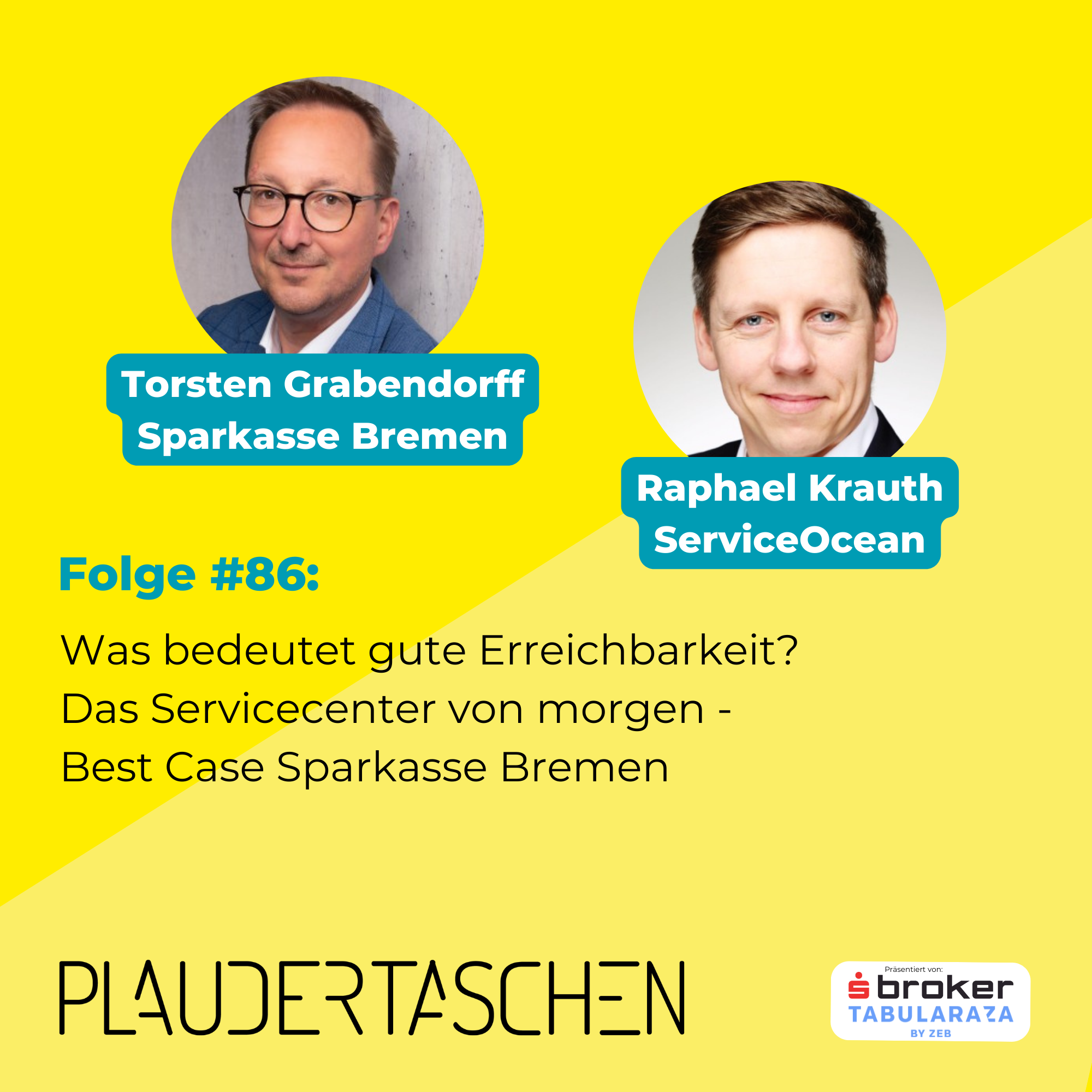 #86 - Was bedeutet gute Erreichbarkeit? Das Servicecenter von morgen - Best Case Sparkasse Bremen episode artwork