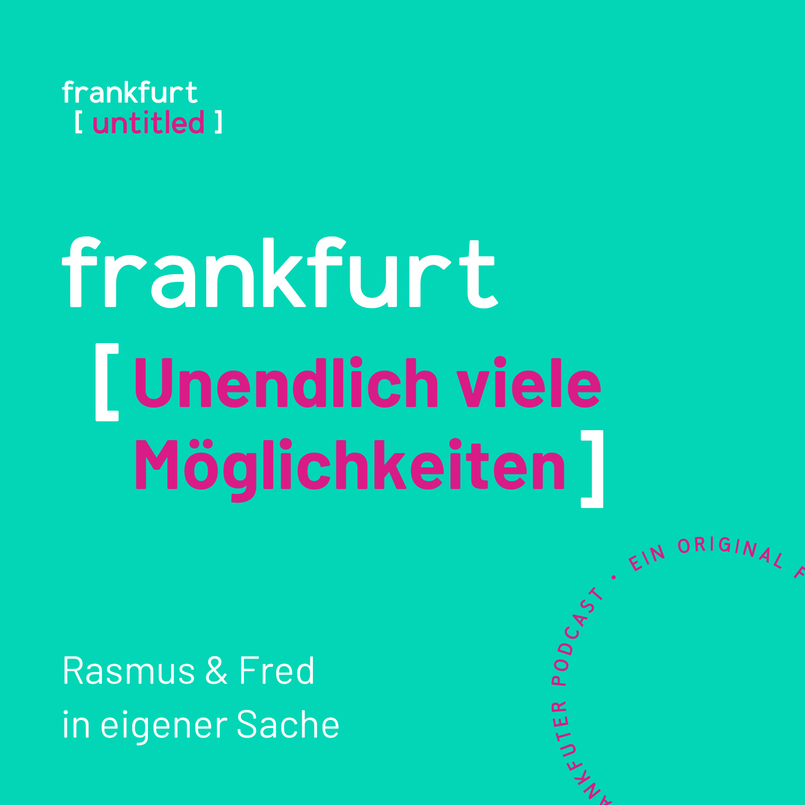 Unendlich viele Möglichkeiten - mit Rasmus & Fred (#50) episode artwork