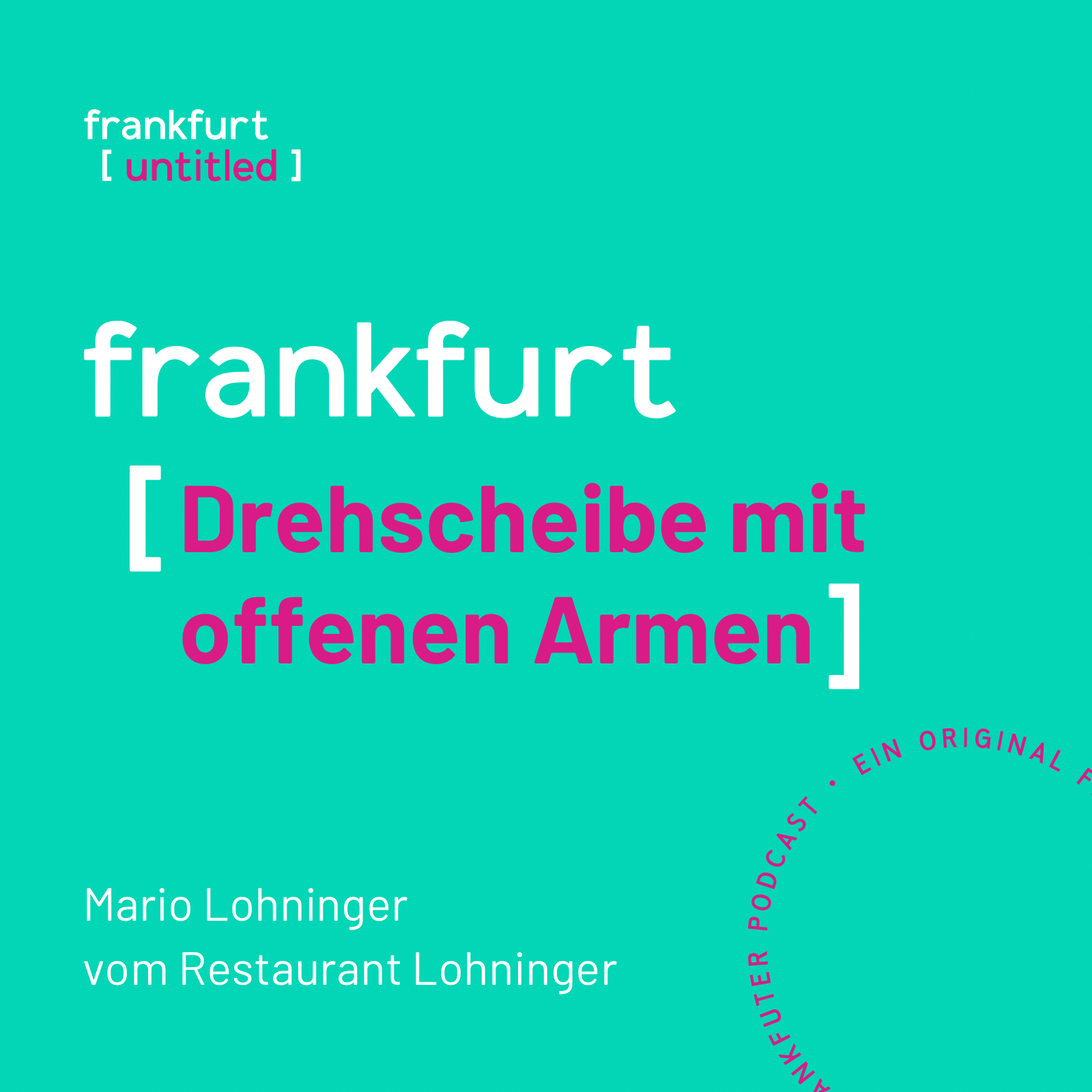 Drehscheibe mit offenen Armen - mit Mario Lohninger (#51) episode artwork
