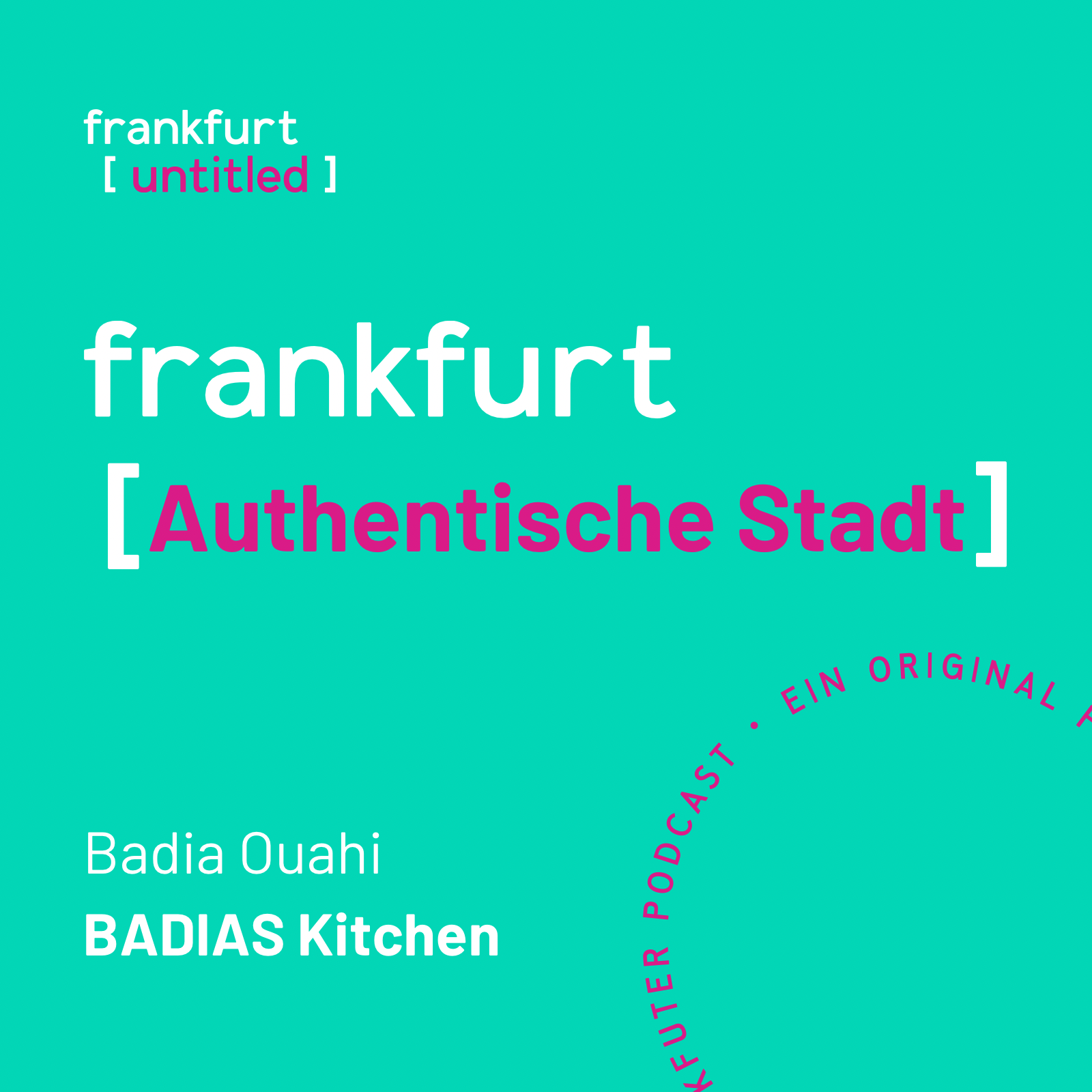 Authentische Stadt - mit Badia Ouahi von Badias Kitchen (#52) episode artwork