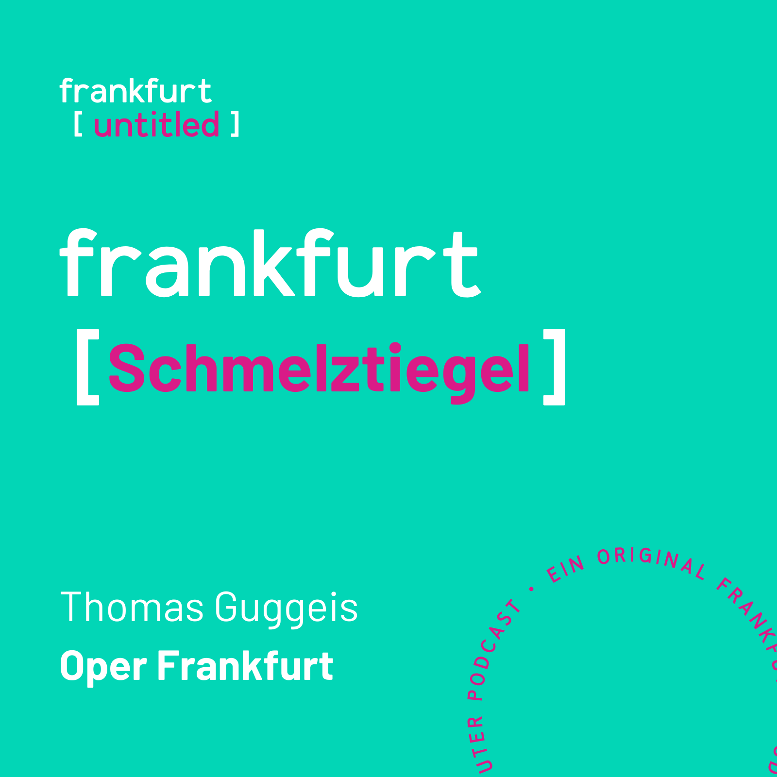 Thomas Guggeis - Generalmusikdirektor der Oper Frankfurt: Schmelztiegel (#56) episode artwork
