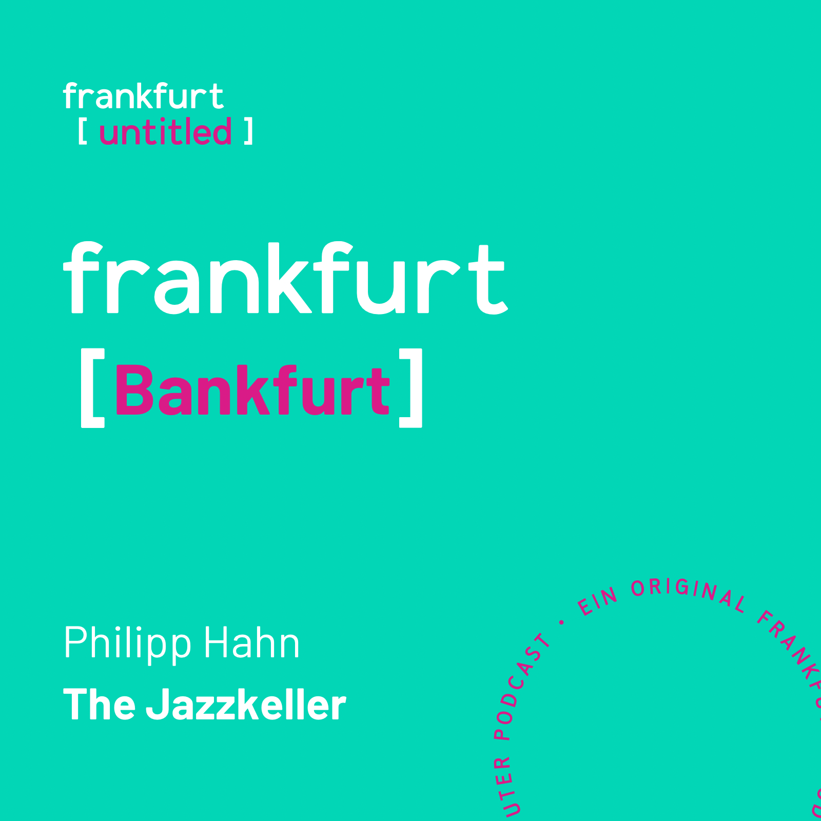 Philipp Hahn - Jazzkeller: Bankfurt (#57) episode artwork