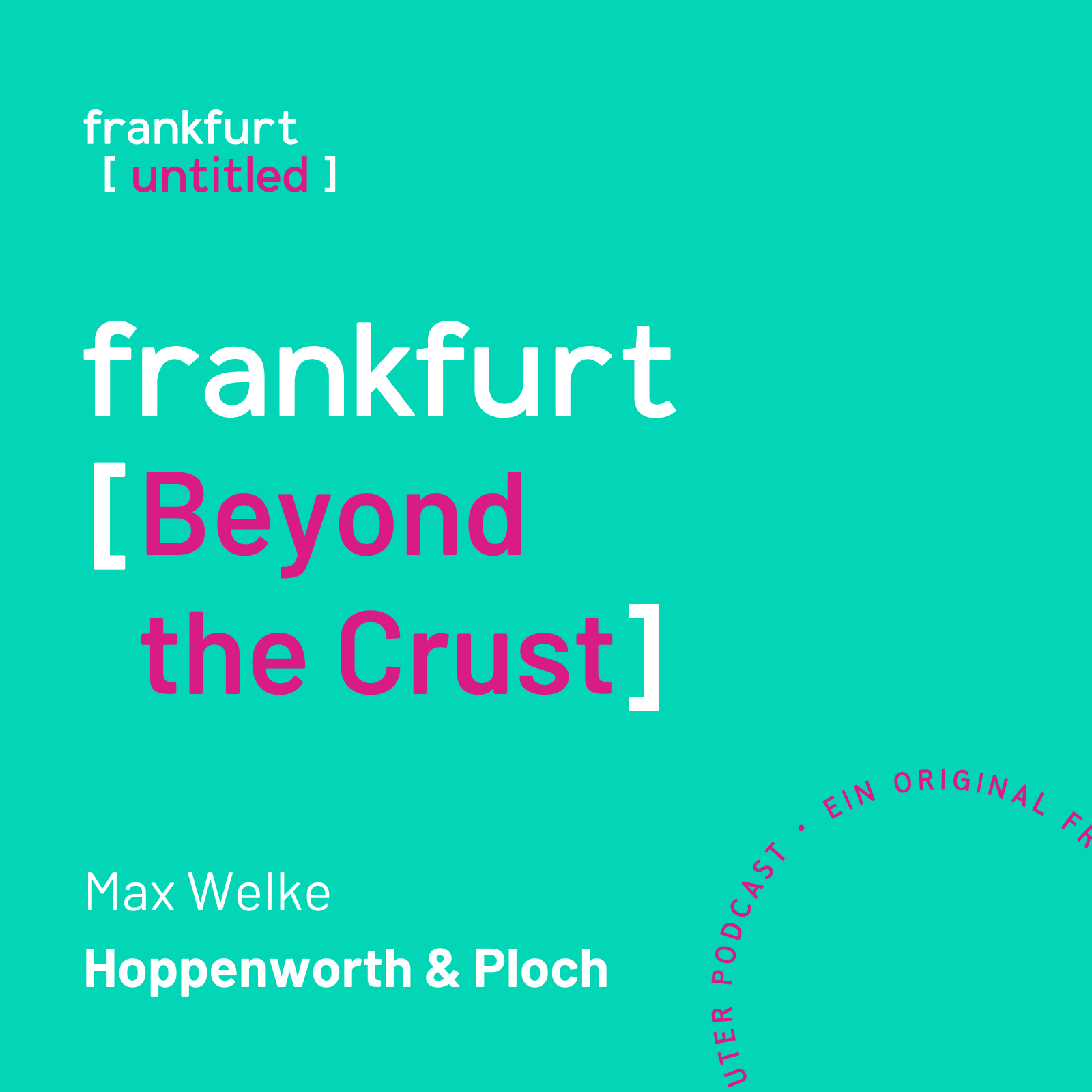 Max Welke - Hoppenworth & Ploch Bakery: Beyond the Crust (#58) episode artwork