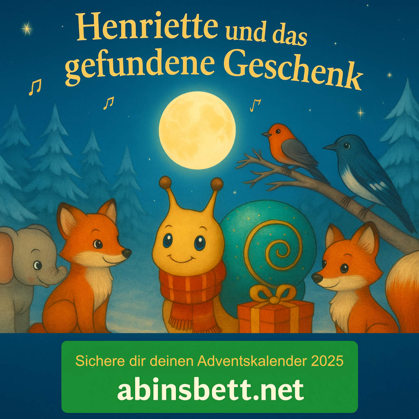 Henriettes Geheimnis – Der Ab ins Bett Adventskalender 2025