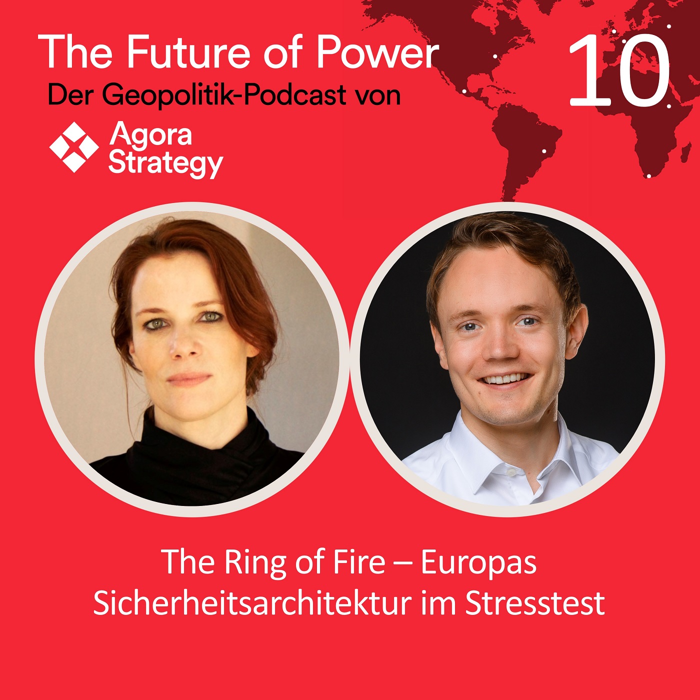 Episode 10: The Ring of Fire - Europas Sicherheitsarchitektur im Stresstest
