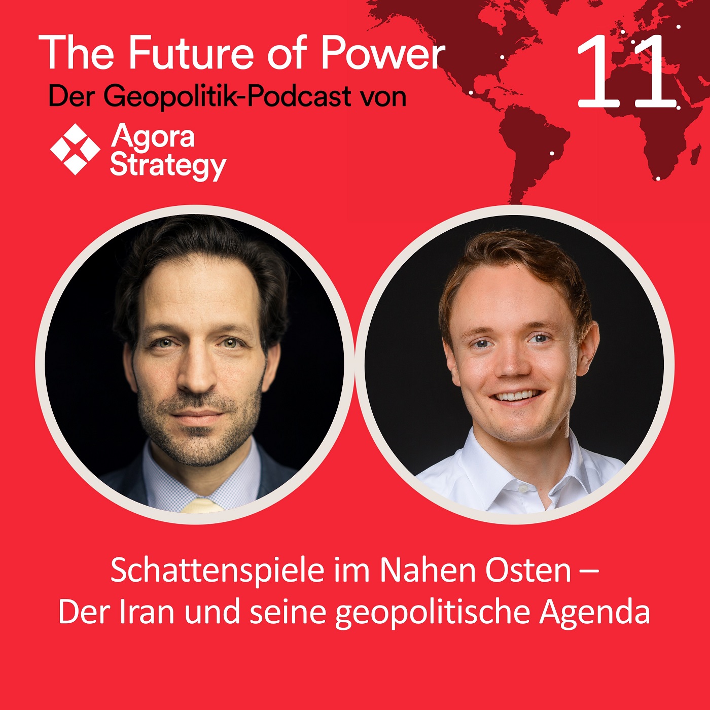 Episode 11: Schattenspiele im Nahen Osten – Der Iran und seine geopolitische Agenda