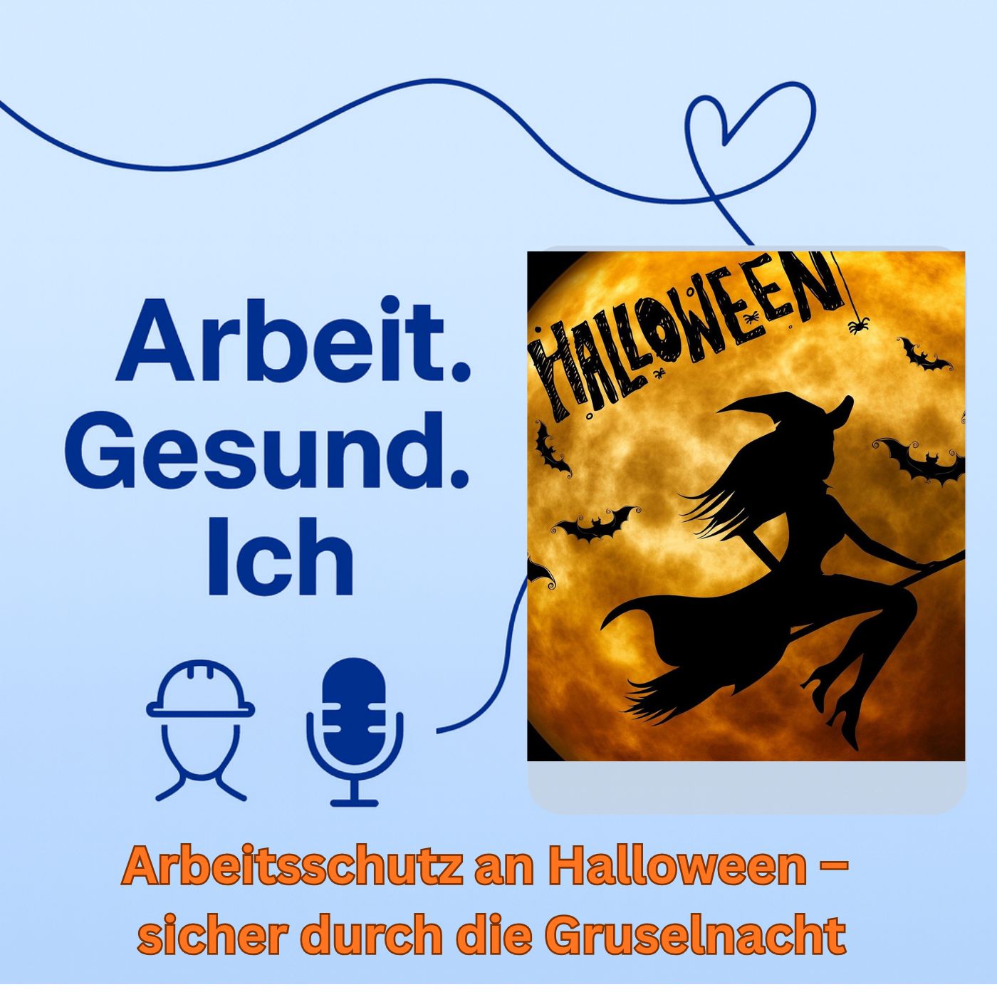 Arbeitsschutz an Halloween – sicher durch die Gruselnacht episode artwork