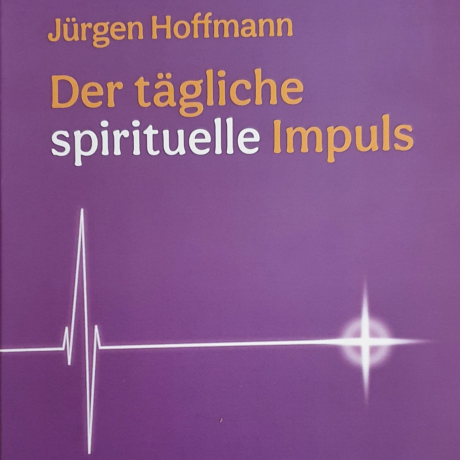 Der tägliche spirituelle Impuls - Tag 1: Meine Tage sehen anders aus episode artwork