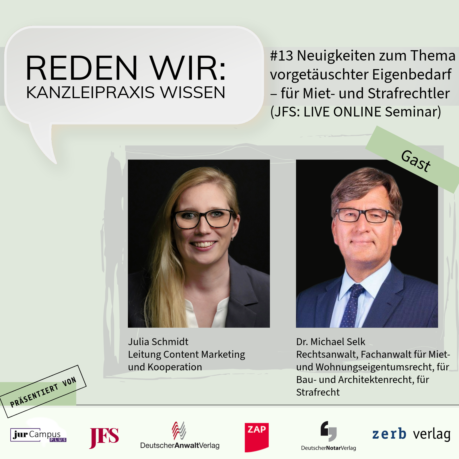 #13 Neuigkeiten zum Thema vorgetäuschter Eigenbedarf – für Miet- und Strafrechtler (JFS: LIVE ONLINE Seminar) - mit Dr. Michael Selk episode artwork