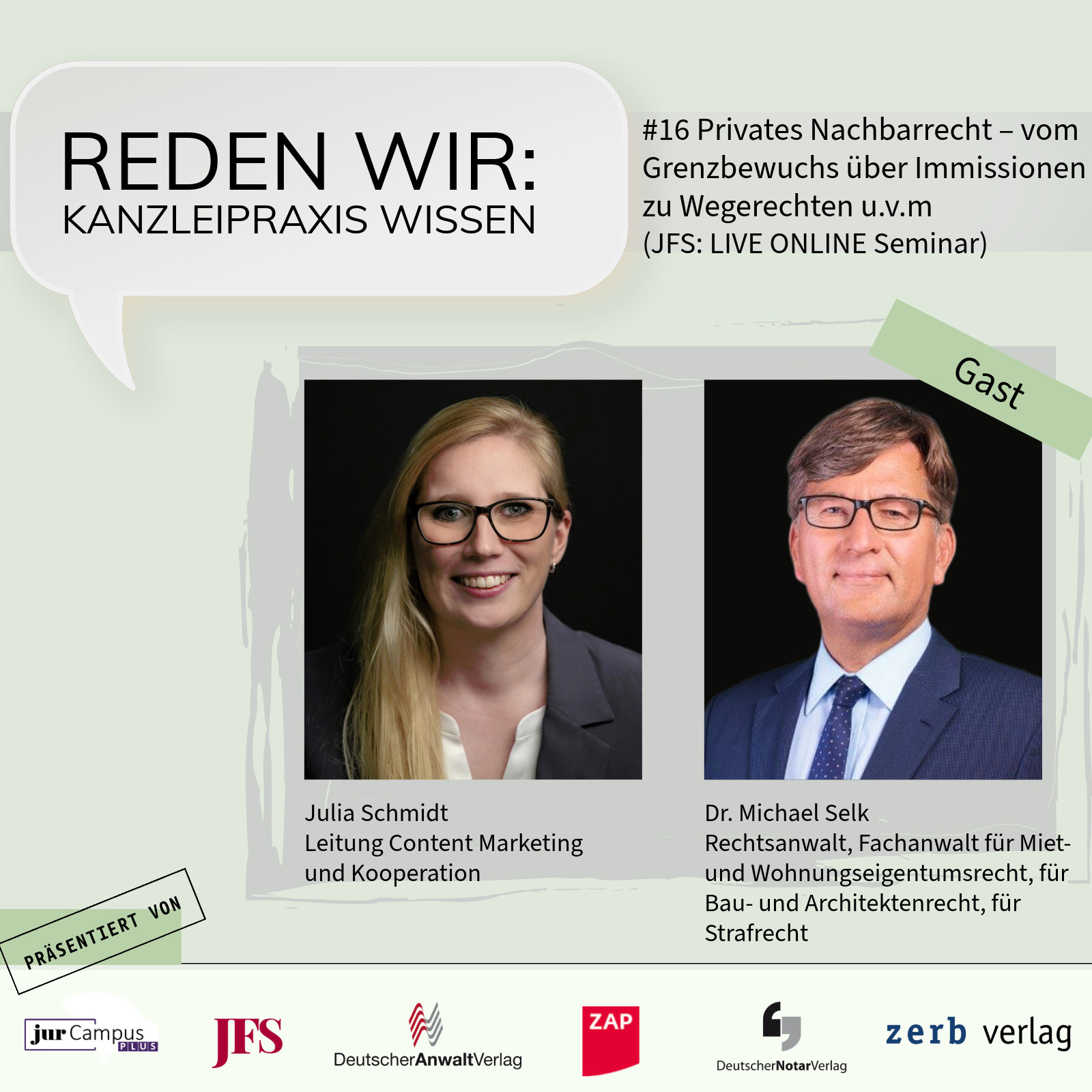 #16 Privates Nachbarrecht – vom Grenzbewuchs über Immissionen zu Wegerechten u.v.m (JFS: LIVE ONLINE Seminar) - mit Dr. Michael Selk episode artwork