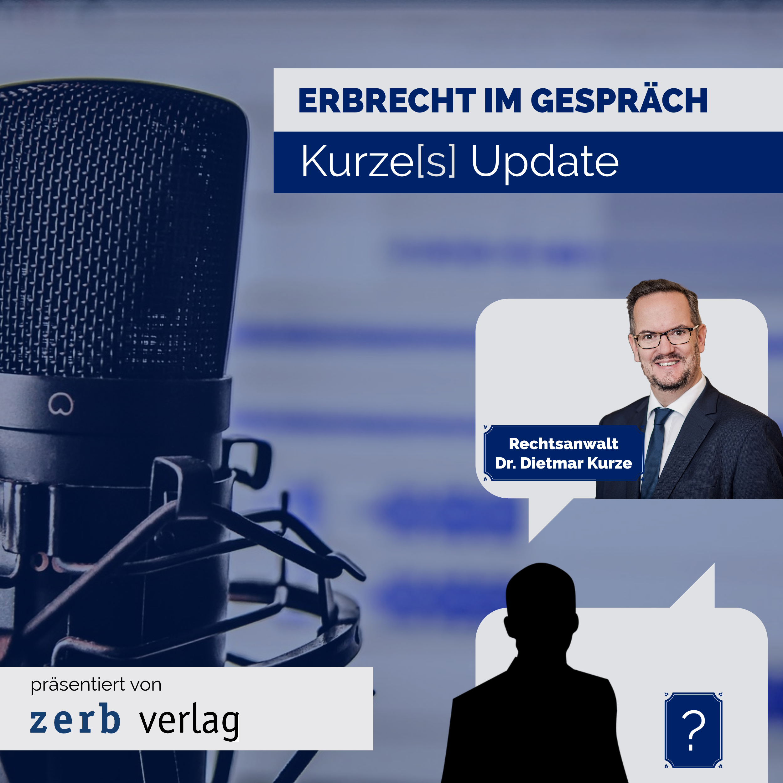 Erbrecht im Gespräch - Kurze[s] Update