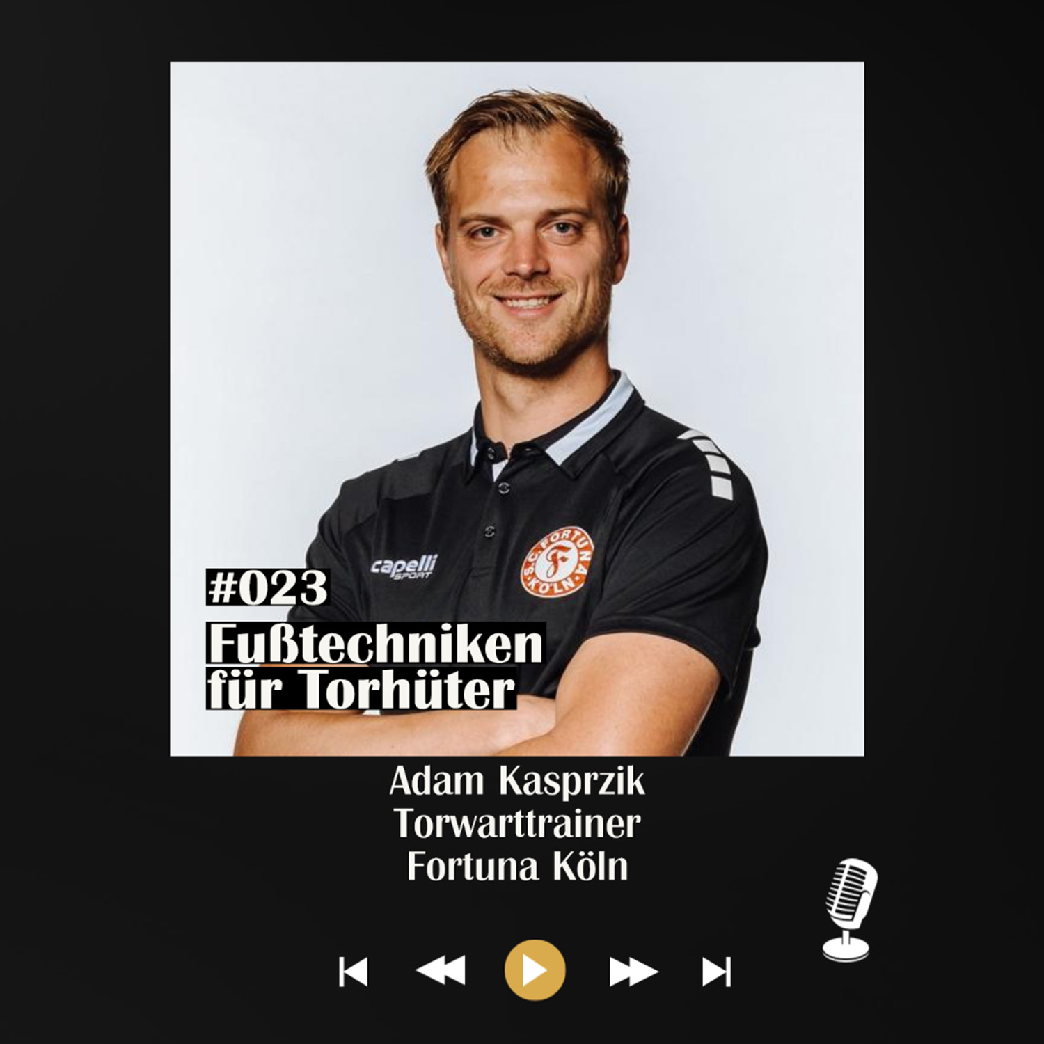 #023 Fußtechniken für Torhüter - mit Adam Kasprzik episode artwork