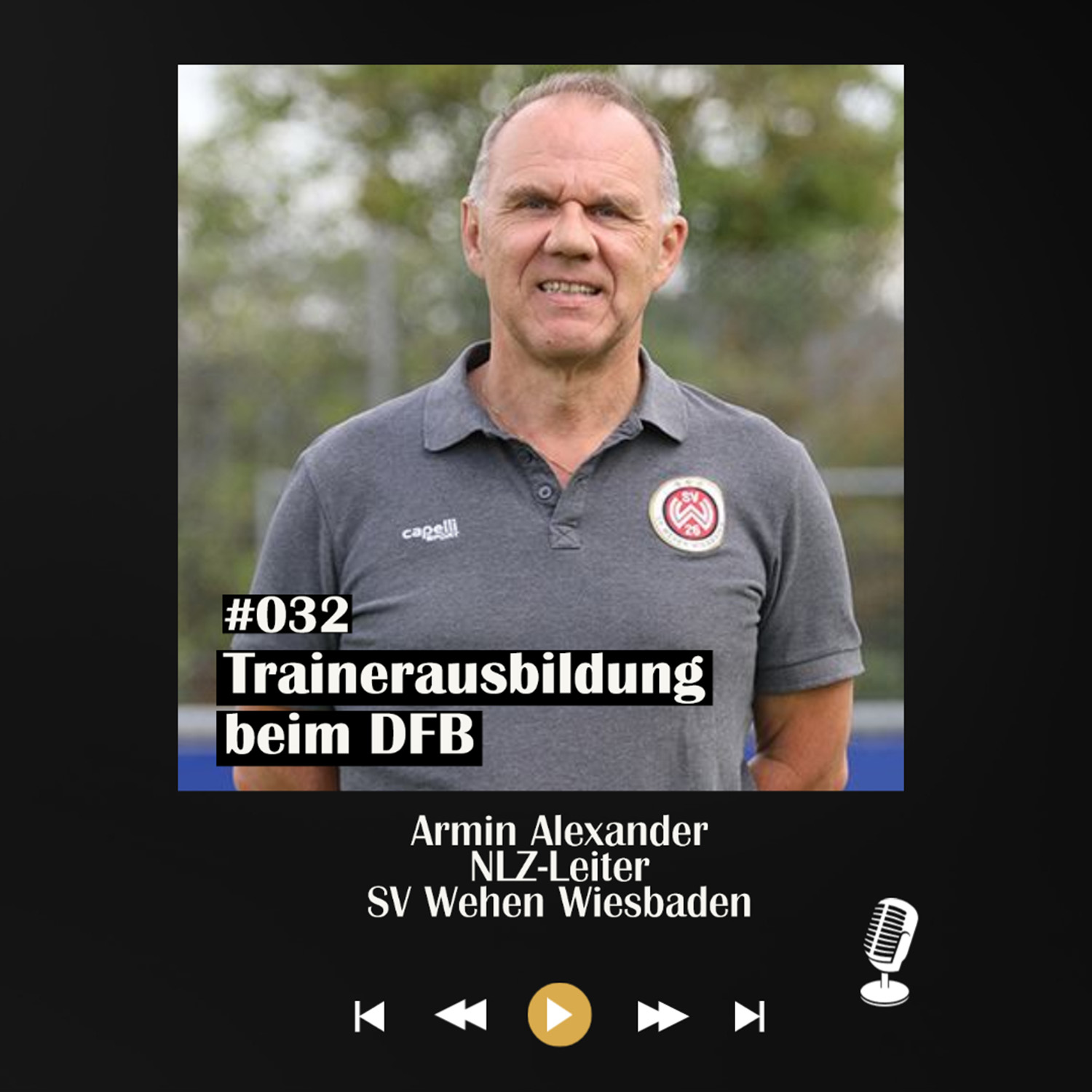 #032 Trainerausbildung beim DFB - mit Armin Alexander episode artwork