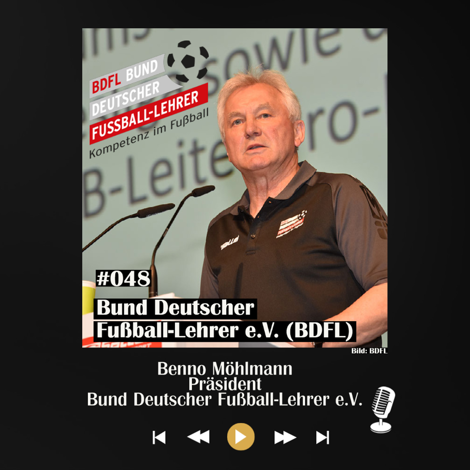 #048 Bund Deutscher Fußball-Lehrer - mit Benno Möhlmann episode artwork