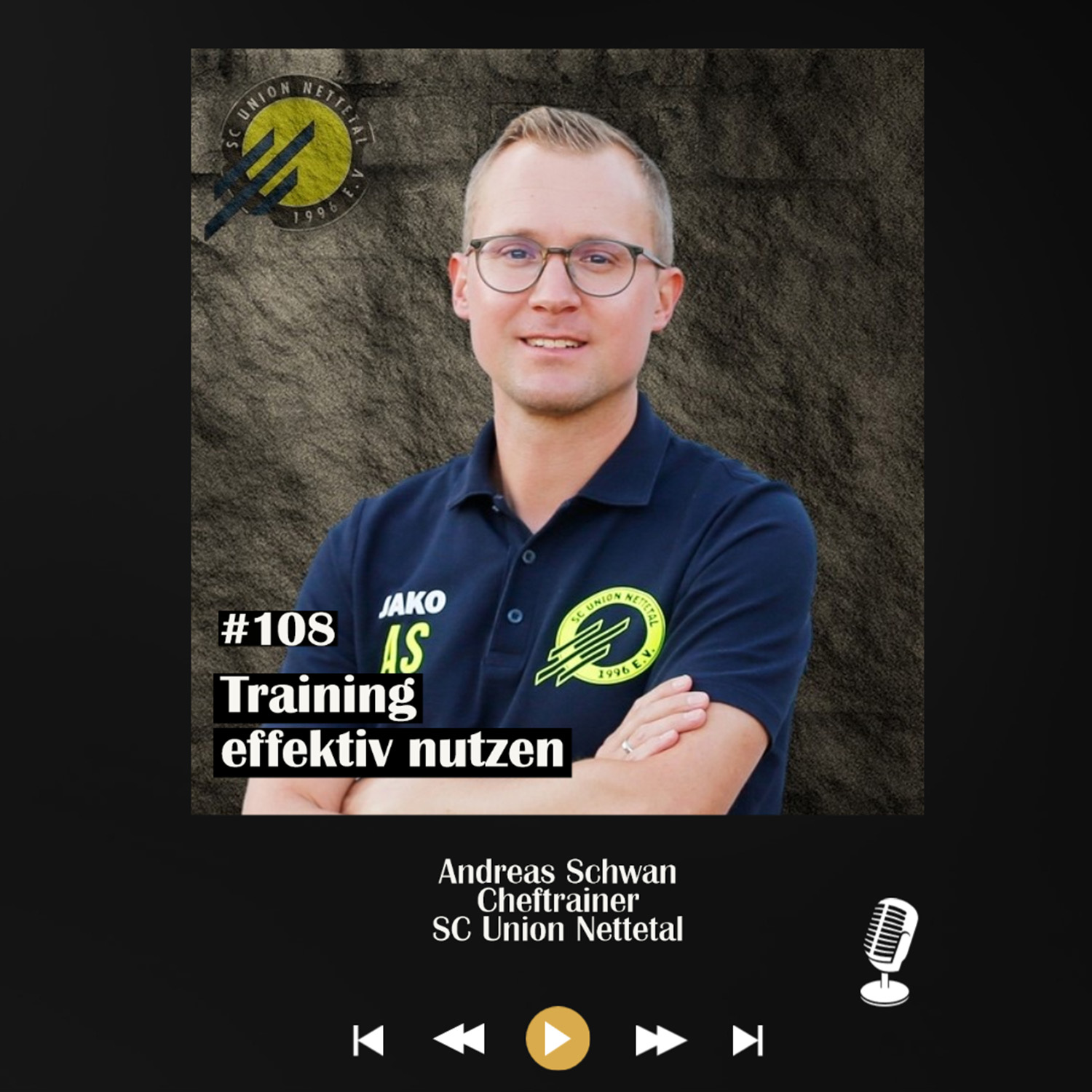 #108 Training effektiv nutzen - mit Andreas Schwan episode artwork