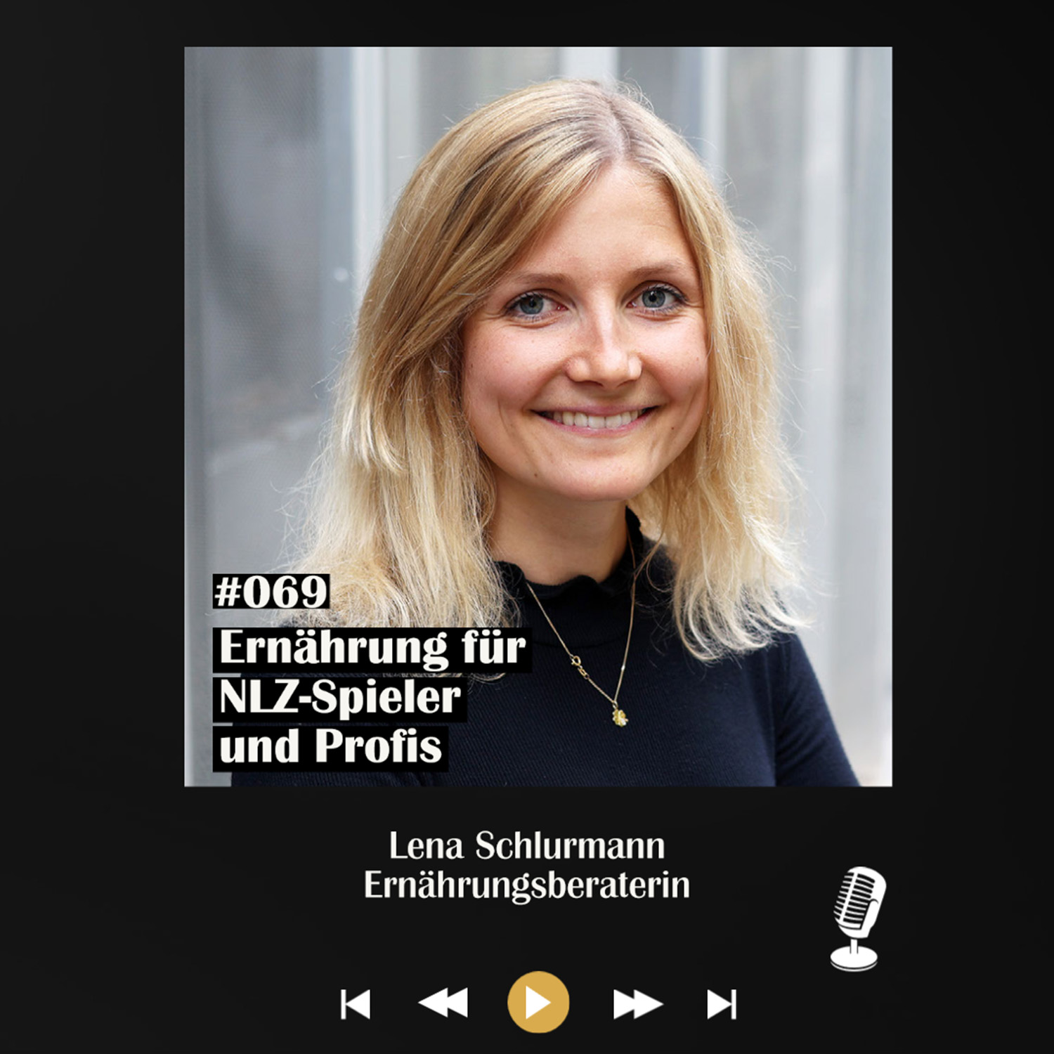 #069 Ernährung für NLZ-Spieler und Profis - mit Lena Schlurmann episode artwork