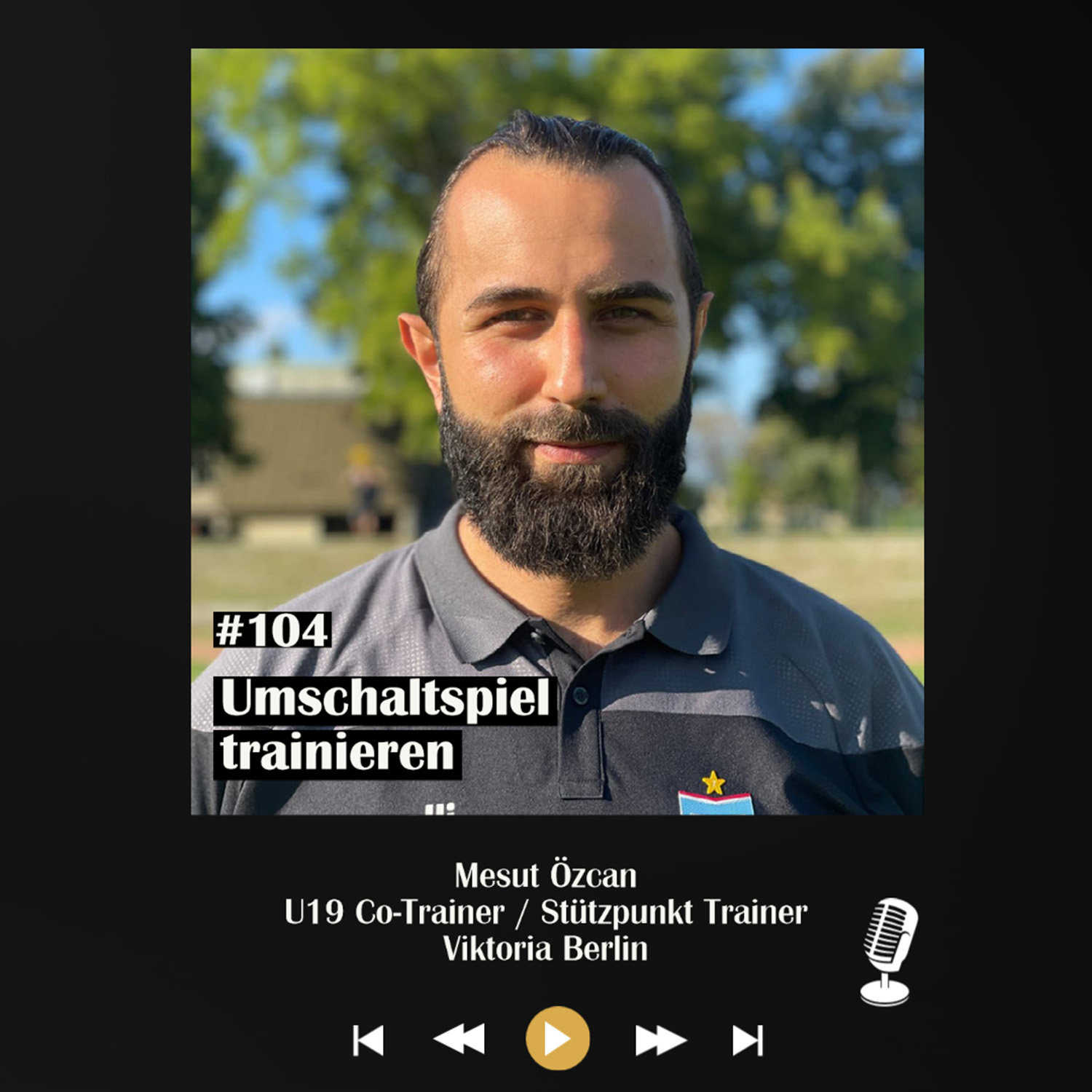 #104 Umschaltspiel trainieren - mit Mesut Özcan episode artwork