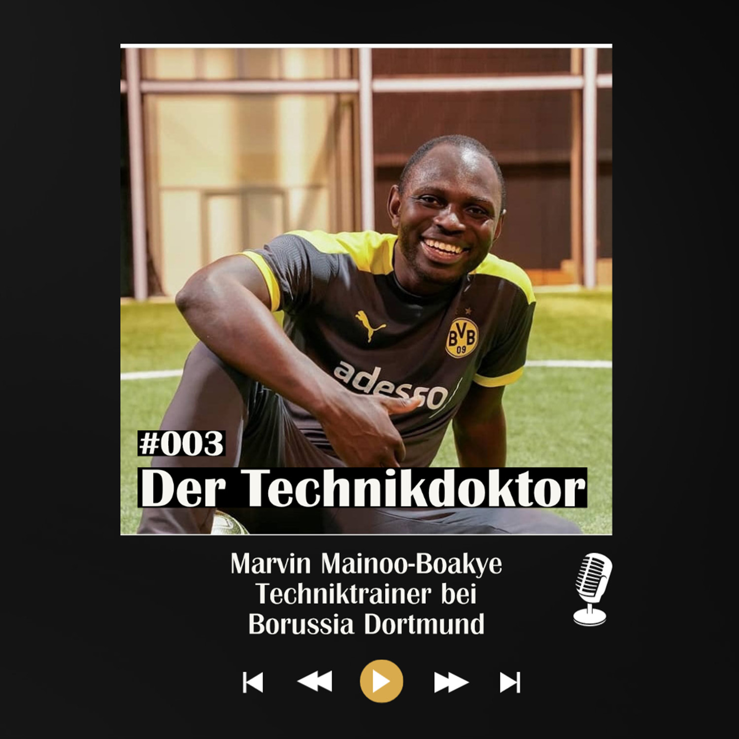 #003 Der Technikdoktor Teil 1 - mit Marvin Mainoo-Boakye episode artwork