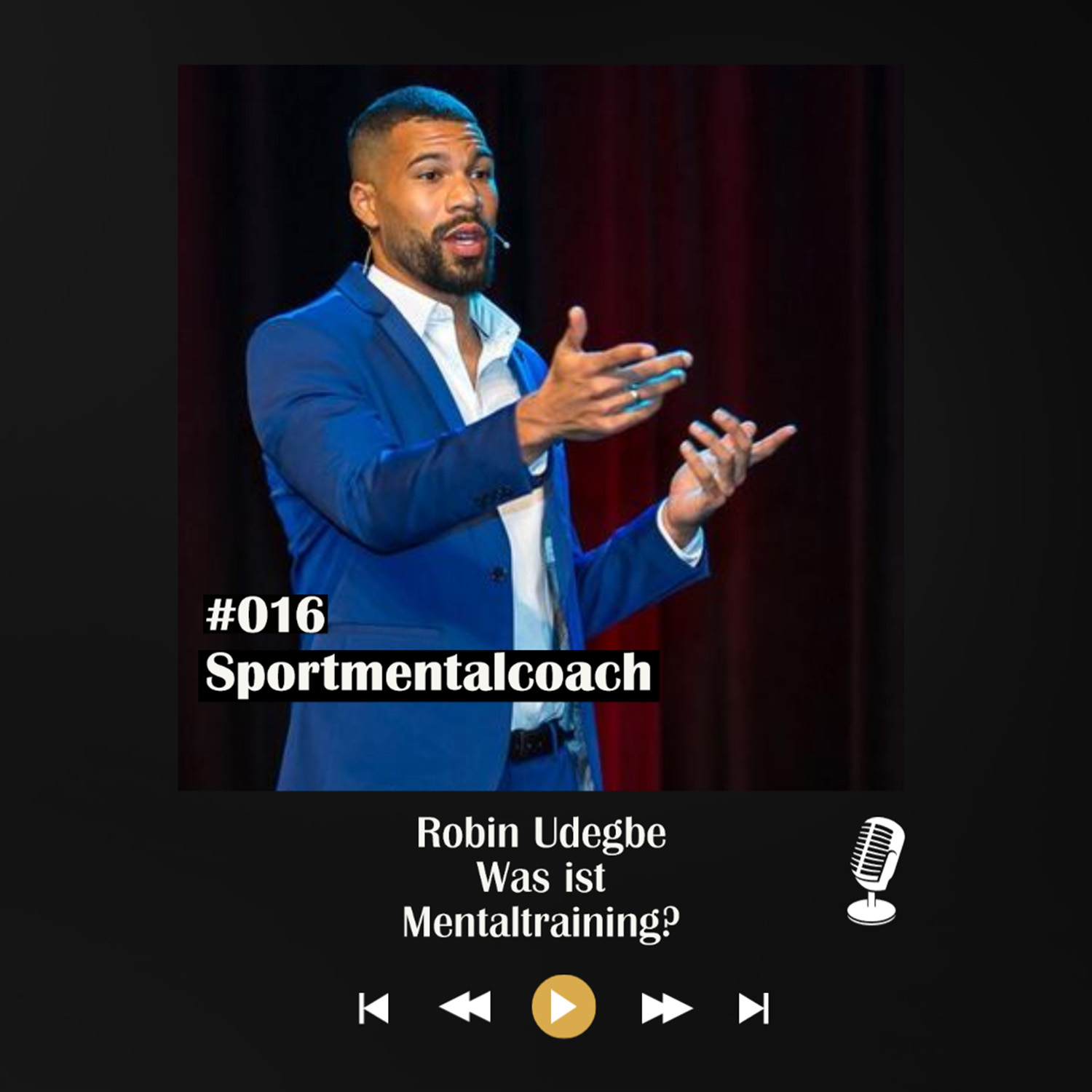 #016 Sportmentalcoach - mit Robin Udegbe episode artwork