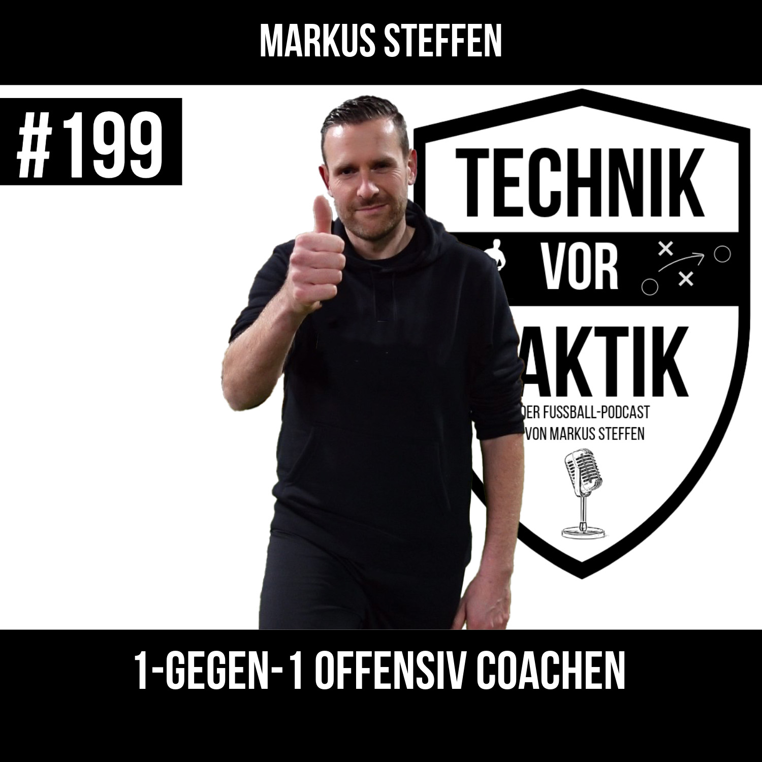 #199 1-gegen-1 Offensiv coachen - mit Markus Steffen episode artwork