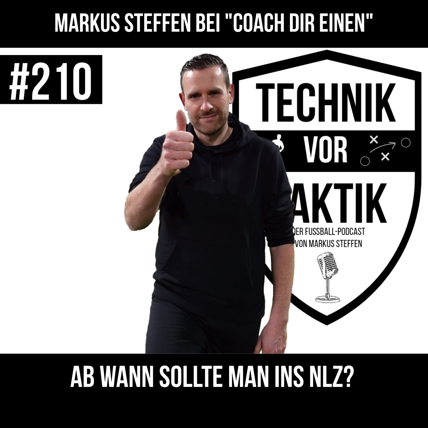 #210 Ab wann sollte man ins NLZ? mit Markus Steffen episode artwork