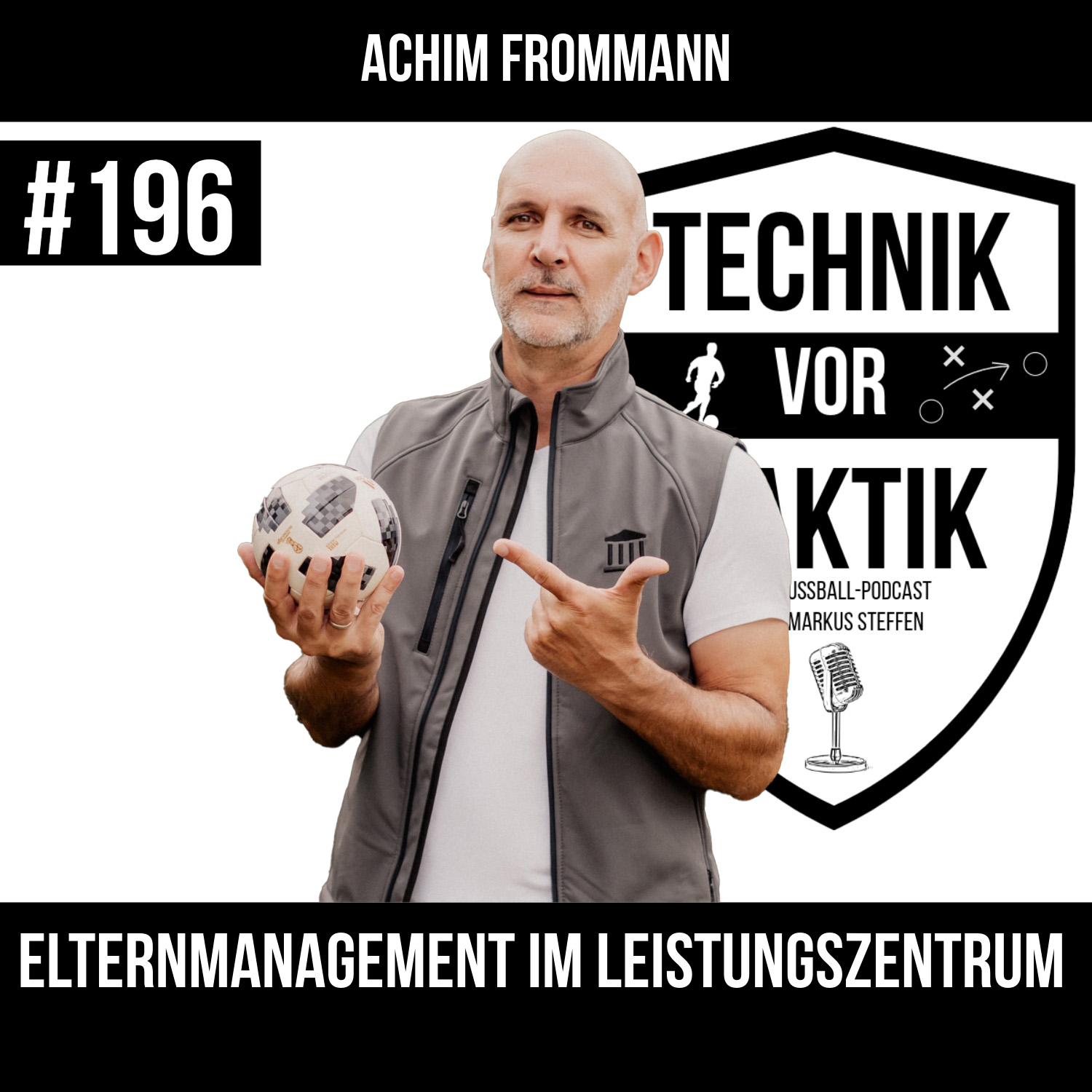 #196 Elternmanagement im Leistungszentrum - mit Achim Frommann episode artwork