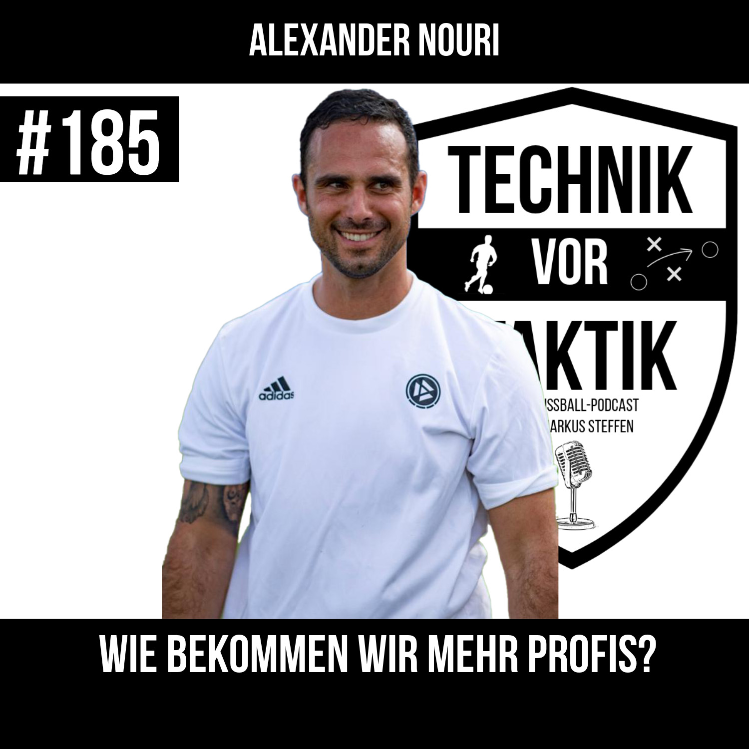 #185 Wie bekommen wir mehr Profis? mit Alexander Nouri episode artwork
