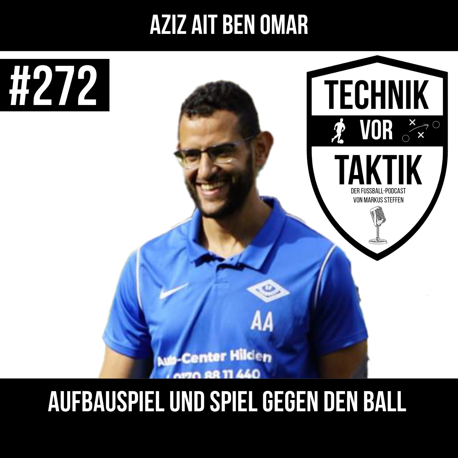 #272 Aufbauspiel und Spiel gegen den Ball - mit Aziz Ait Ben Omar episode artwork