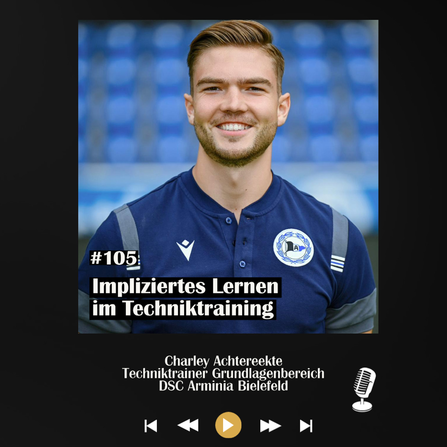 #105 Impliziertes Lernen im Techniktraining - mit Charley Achtereekte episode artwork