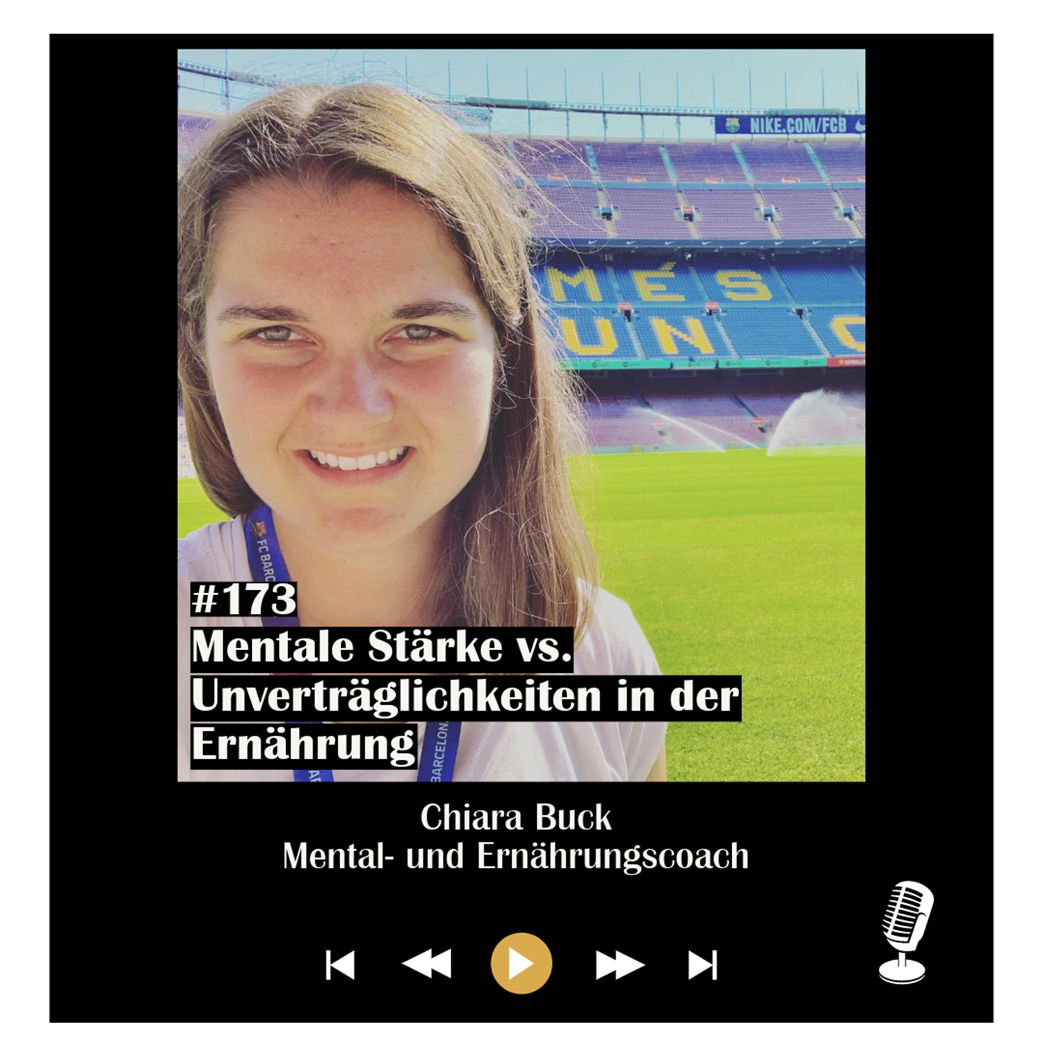 #173 Mentale Stärke vs. Unverträglichkeiten in der Ernährung - mit Chiara Buck episode artwork