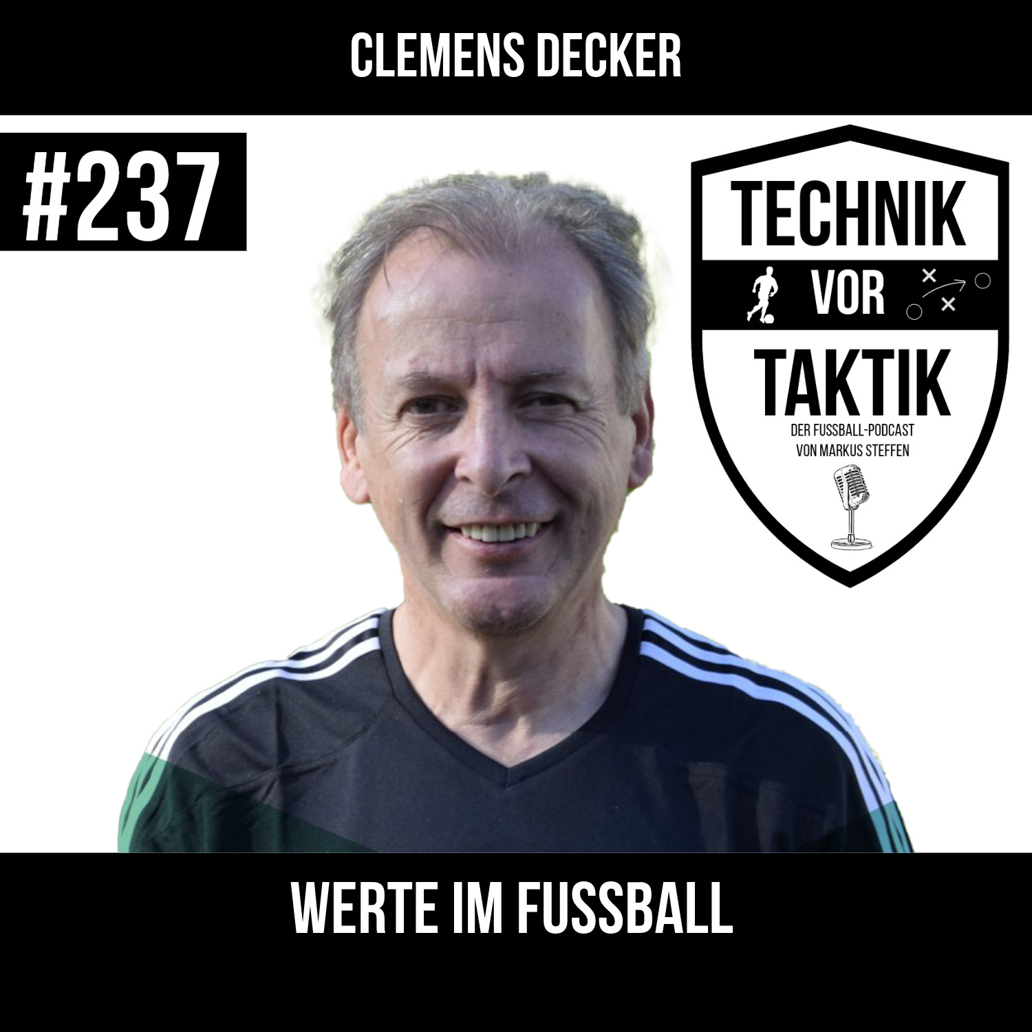 #237 Werte im Fussball - mit Clemens Decker episode artwork