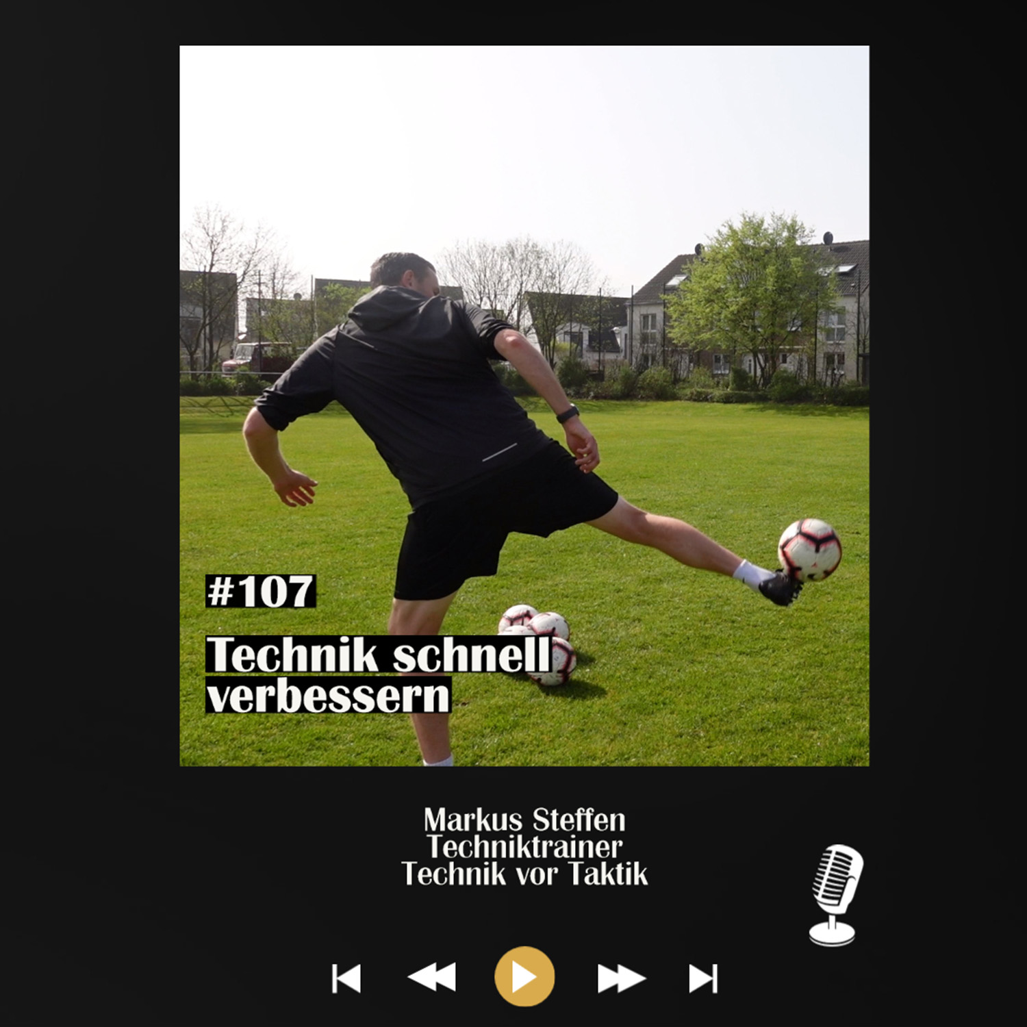 #107 Technik schnell verbessern - mit Markus Steffen episode artwork
