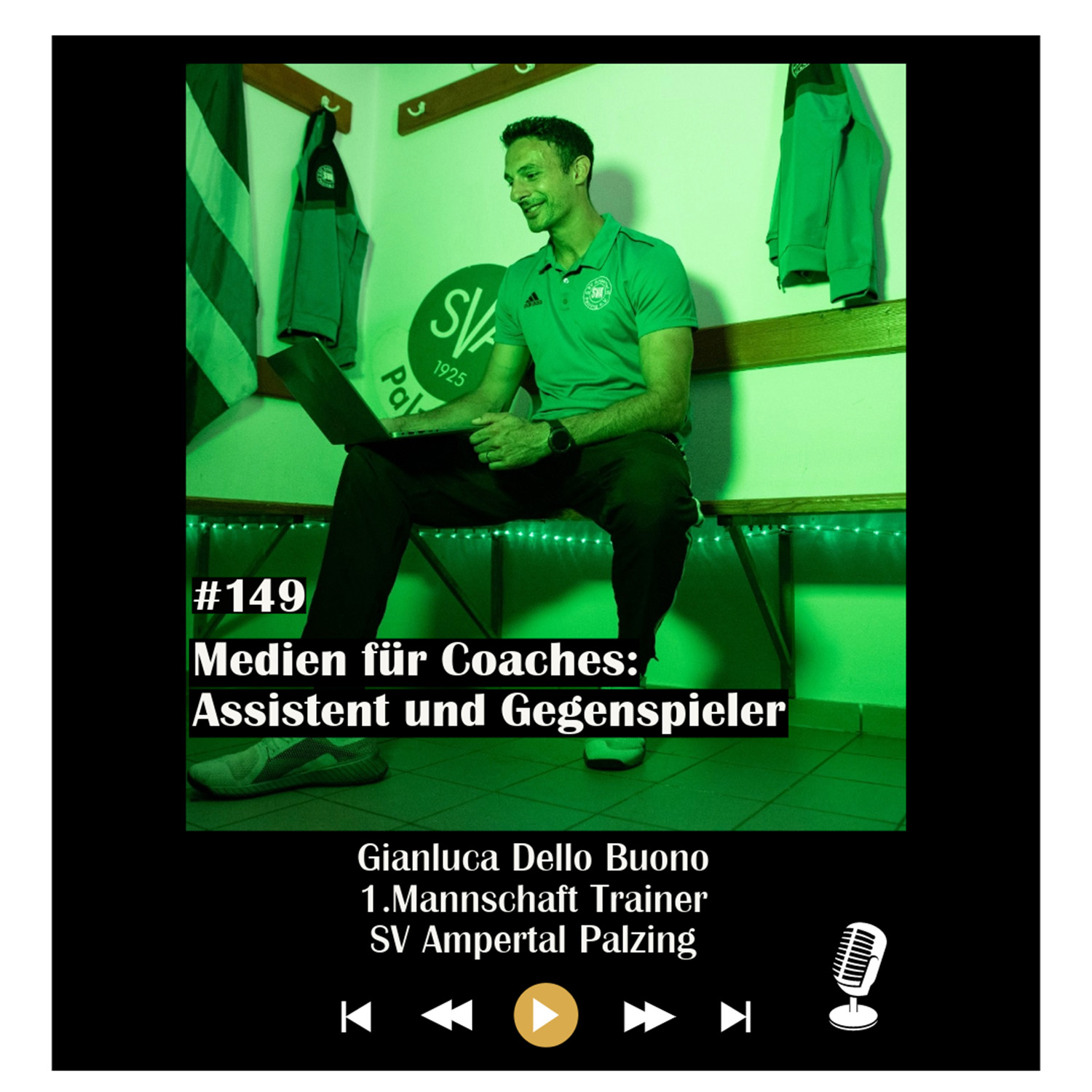 #149 Medien für Coaches: Assistent und Gegenspieler - mit Gianluca Dello Buono episode artwork