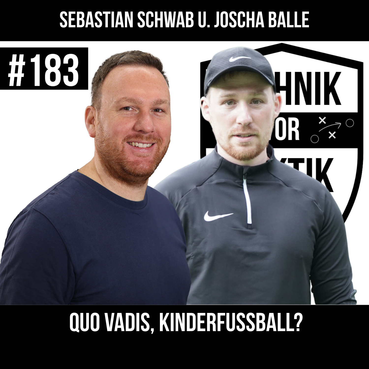 #183 Quo vadis, Kinderfussball? Mit Sebastian Schwab und Joscha Balle episode artwork