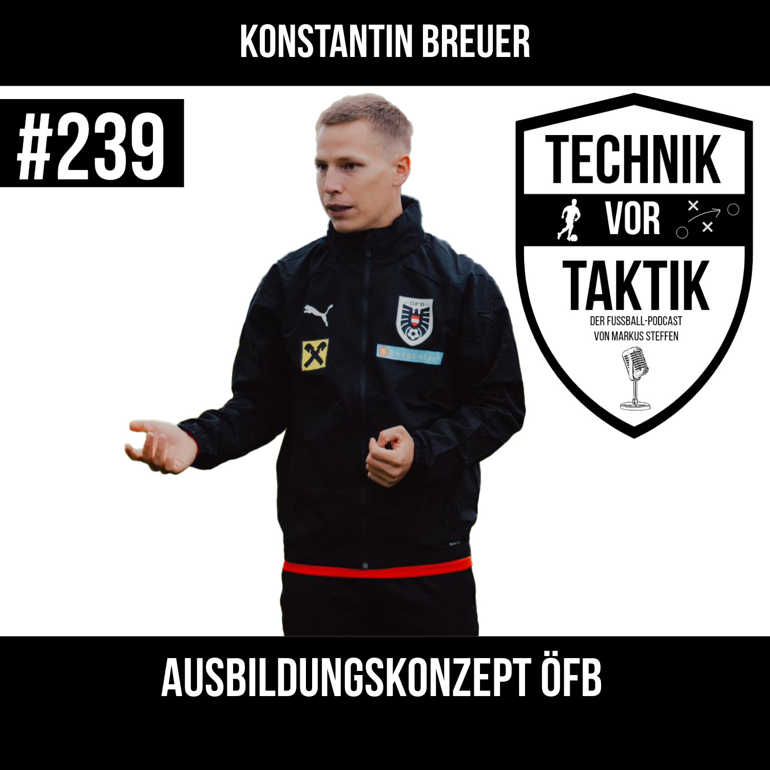#239 Ausbildungskonzept ÖFB - mit Konstantin Breuer episode artwork