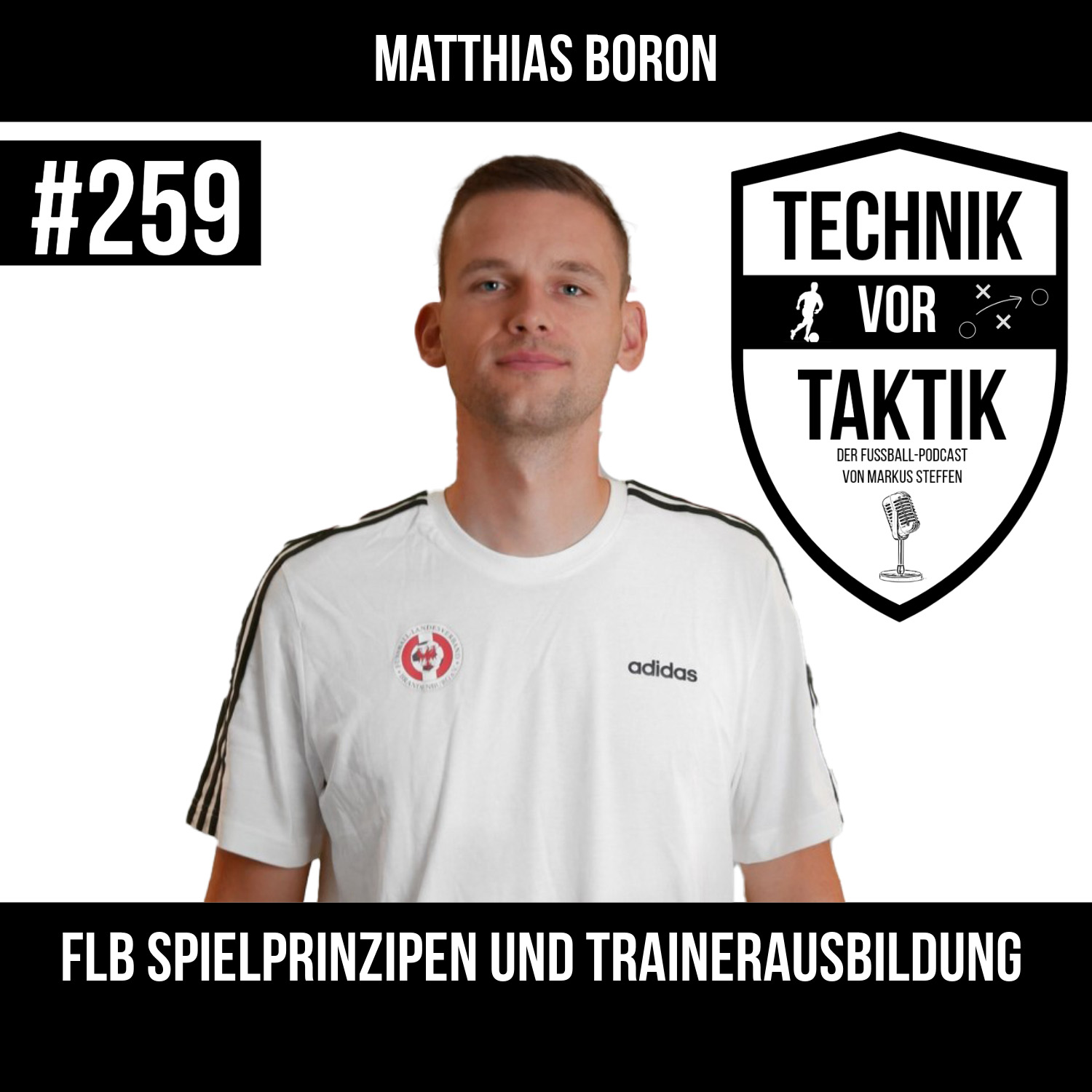 #259 FLB Spielprinzipien und Trainerausbildung - mit Matthias Boron episode artwork