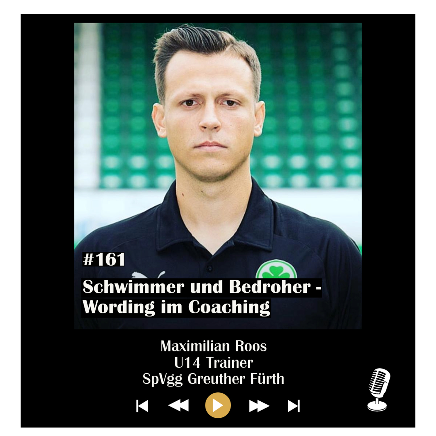 #161 Schwimmer und Bedroher - Wording im Coaching - mit Maximilian Roos episode artwork