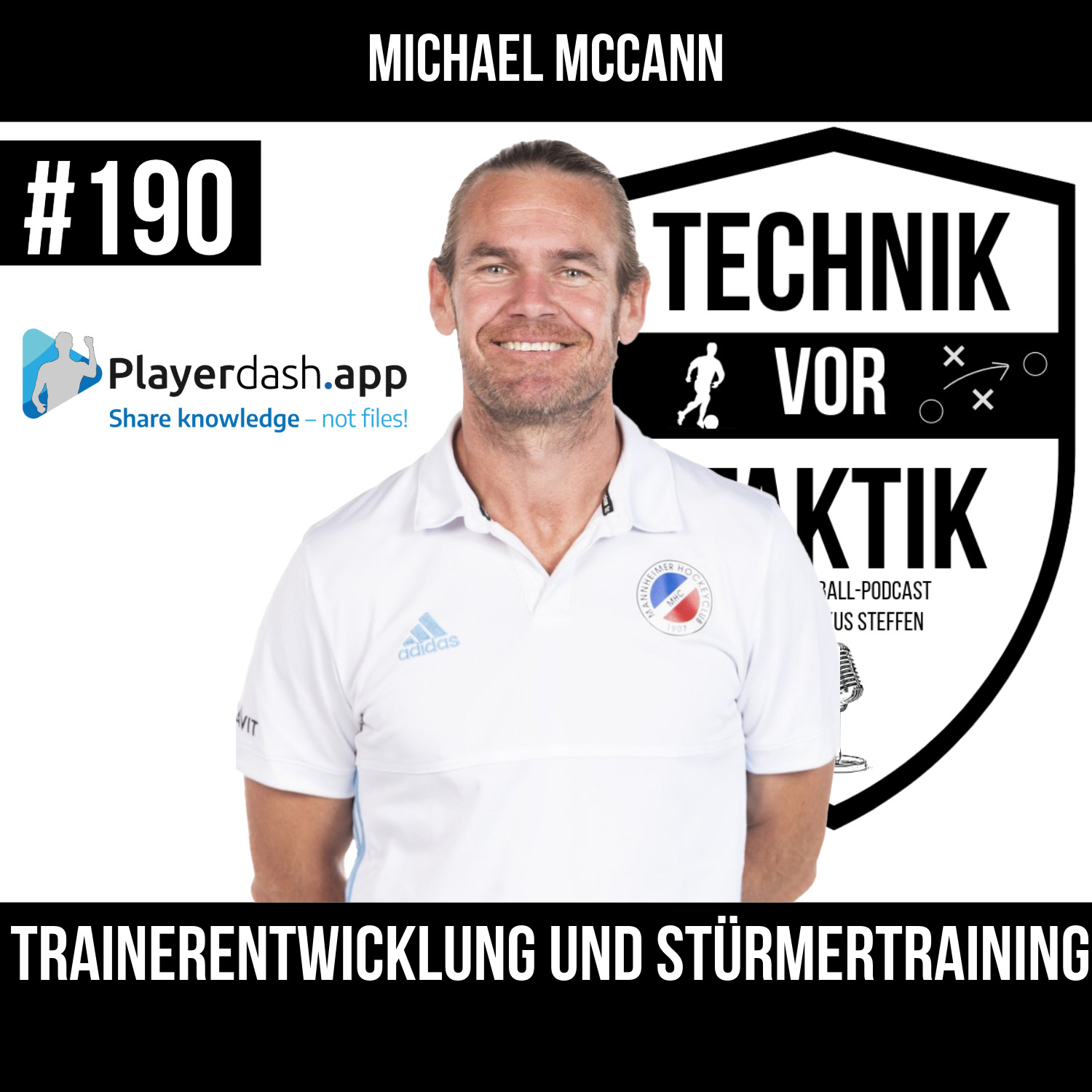 #190 Trainerentwicklung und Stürmertraining - mit Michael McCann episode artwork