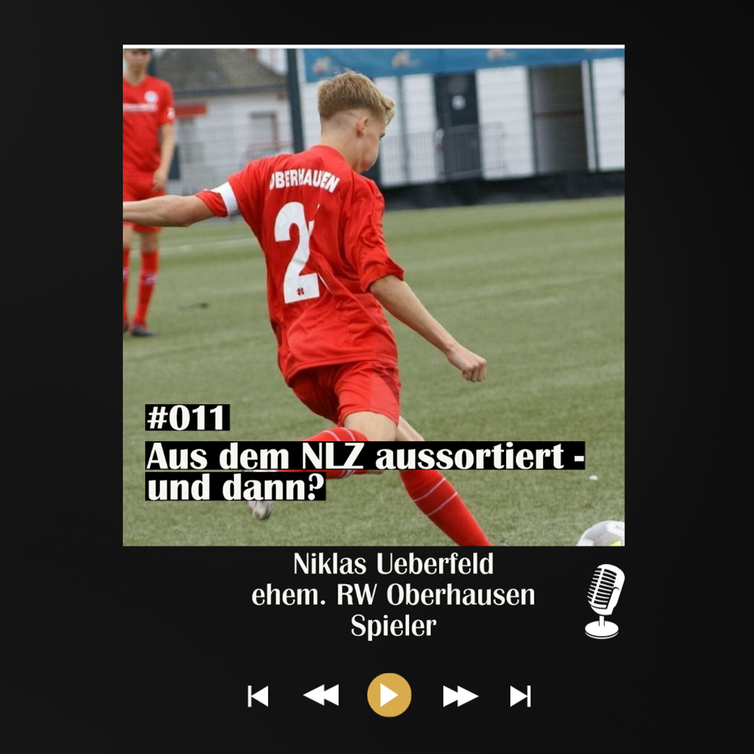 #011 Aus dem NLZ aussortiert - und dann? Mit Niklas Ueberfeld episode artwork