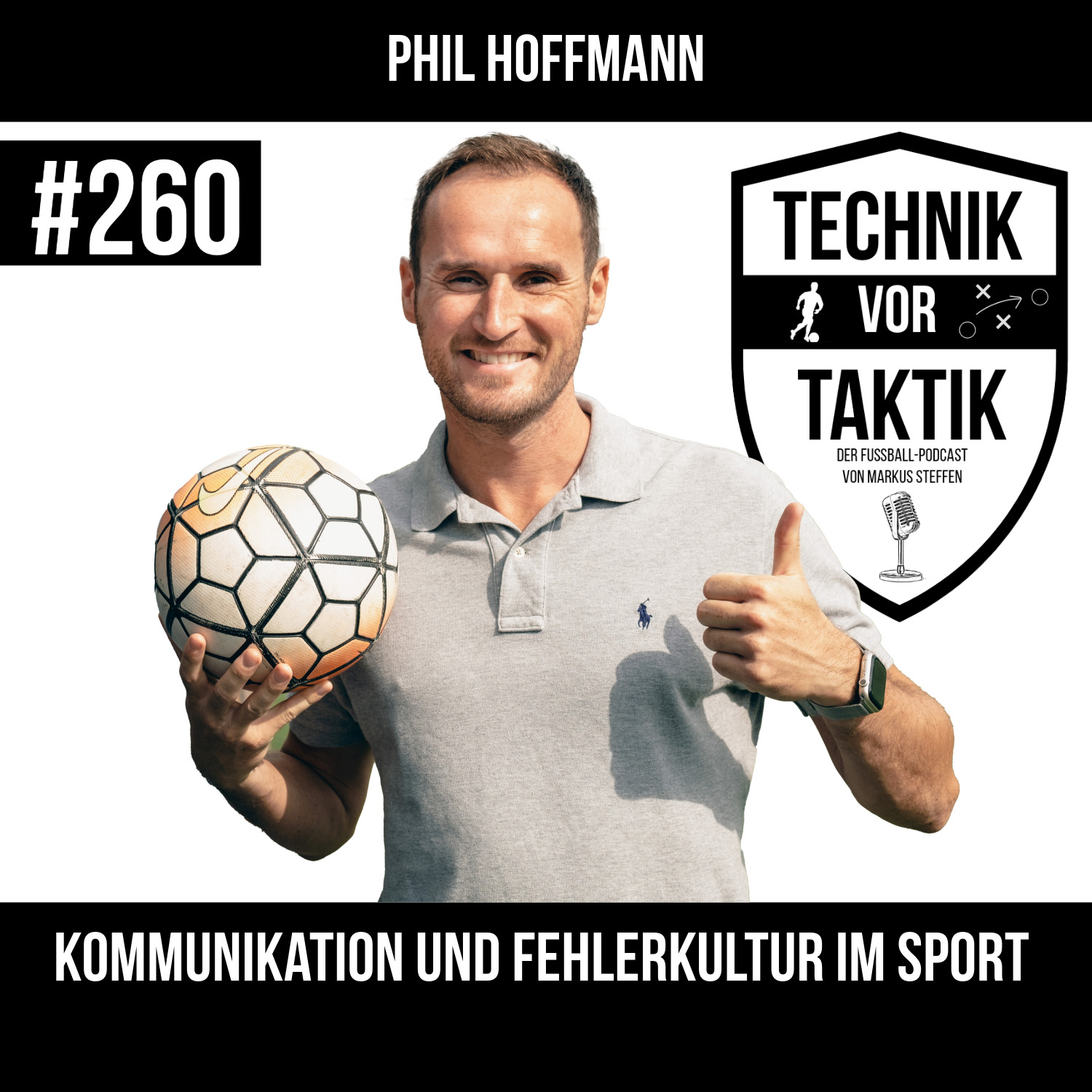 #260 Kommunikation und Fehlerkultur im Sport - mit Phil Hoffmann episode artwork