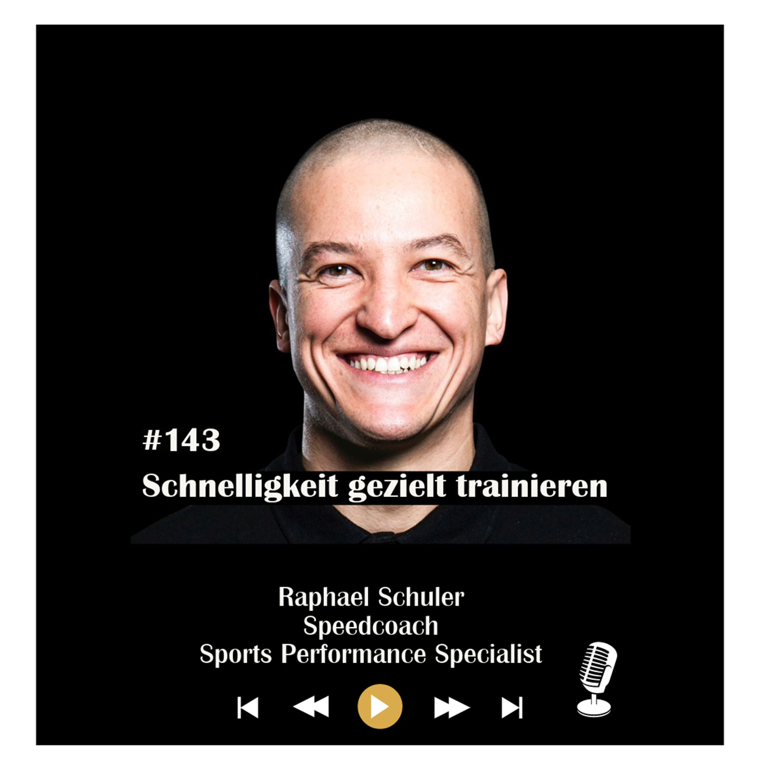 #143 Schnelligkeit gezielt trainieren - mit Raphael Schuler episode artwork