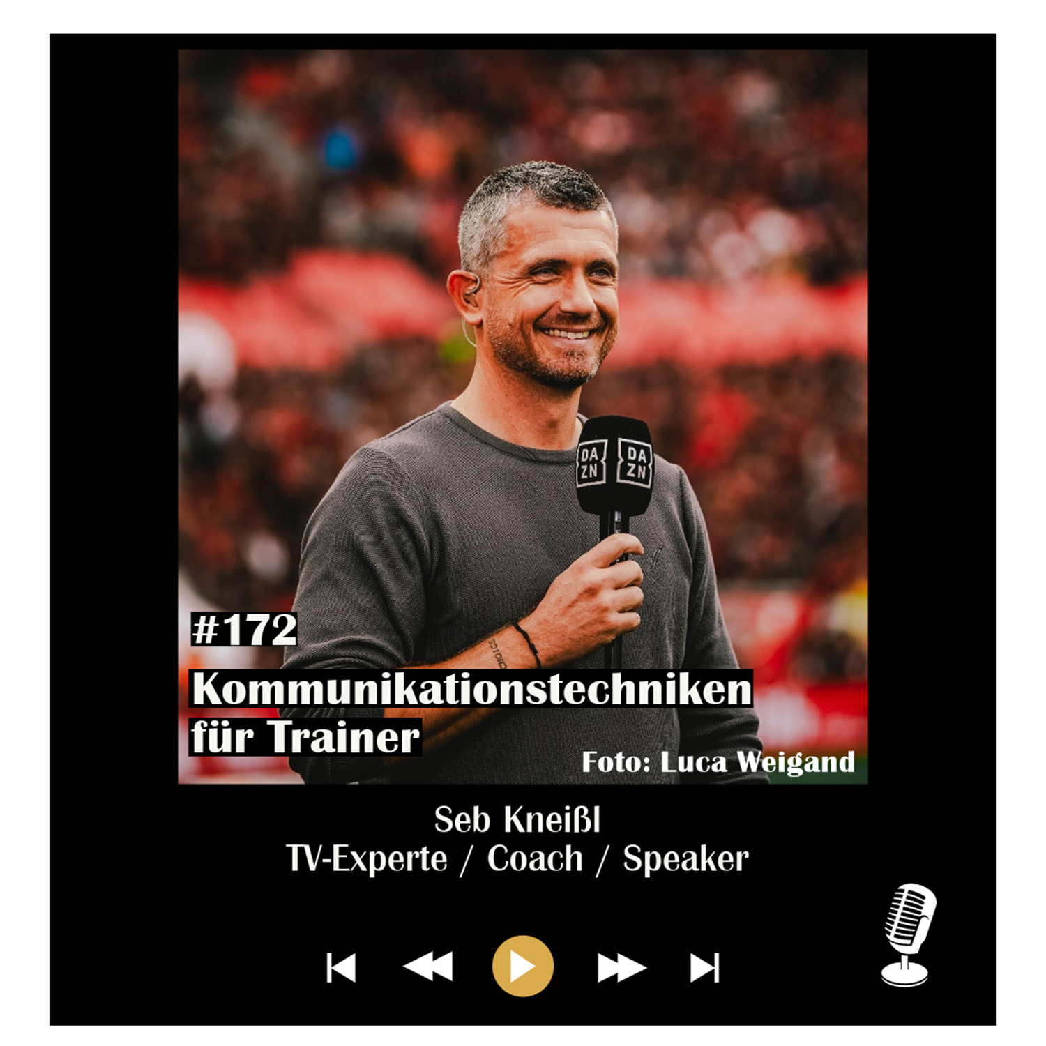 #172 Kommunikationstechniken für Trainer - mit Seb Kneißl episode artwork