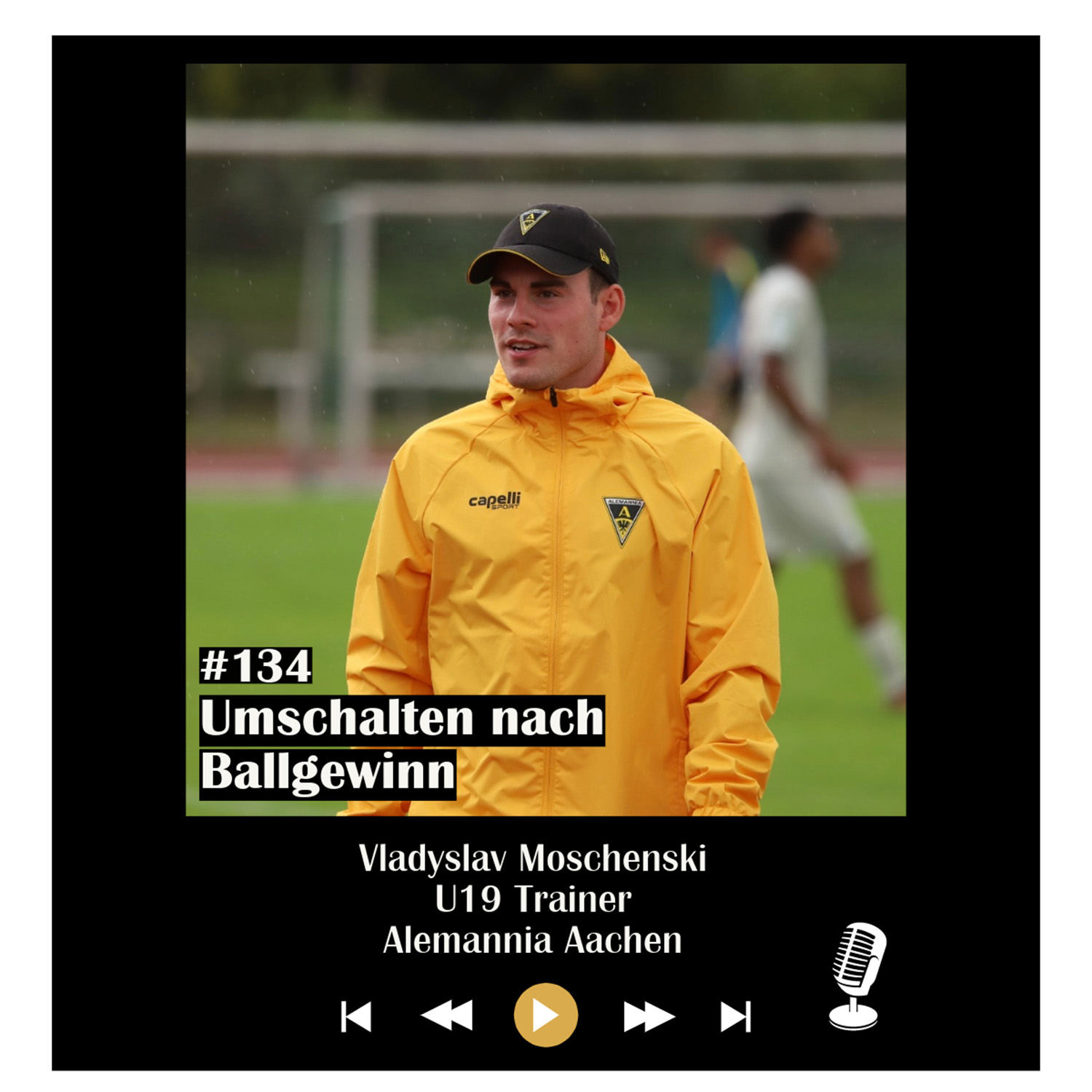 #134 Umschalten nach Ballgewinn - mit Vladyslav Moschenski episode artwork