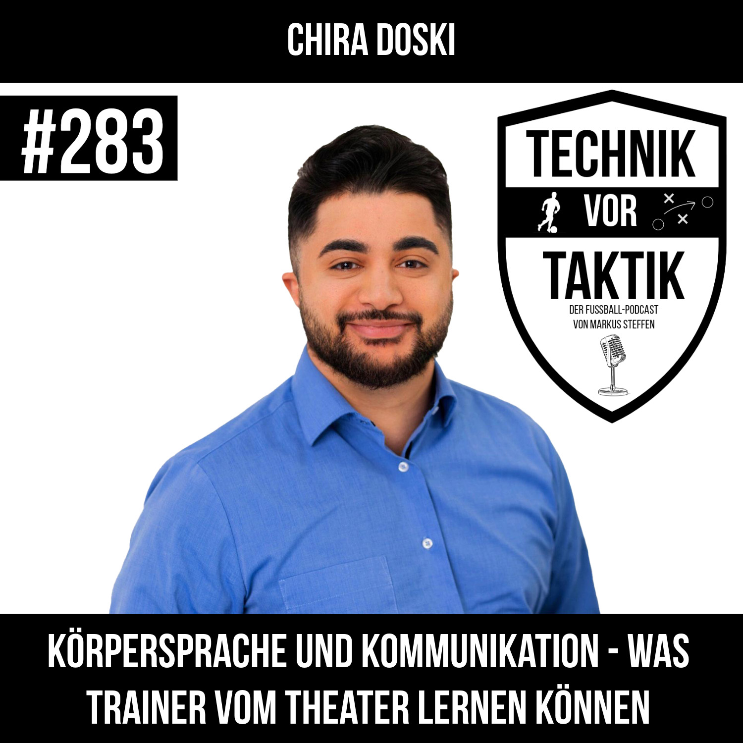 #283 Körpersprache und Kommunikation - Was Trainer vom Theater lernen können - mit Chira Doski episode artwork