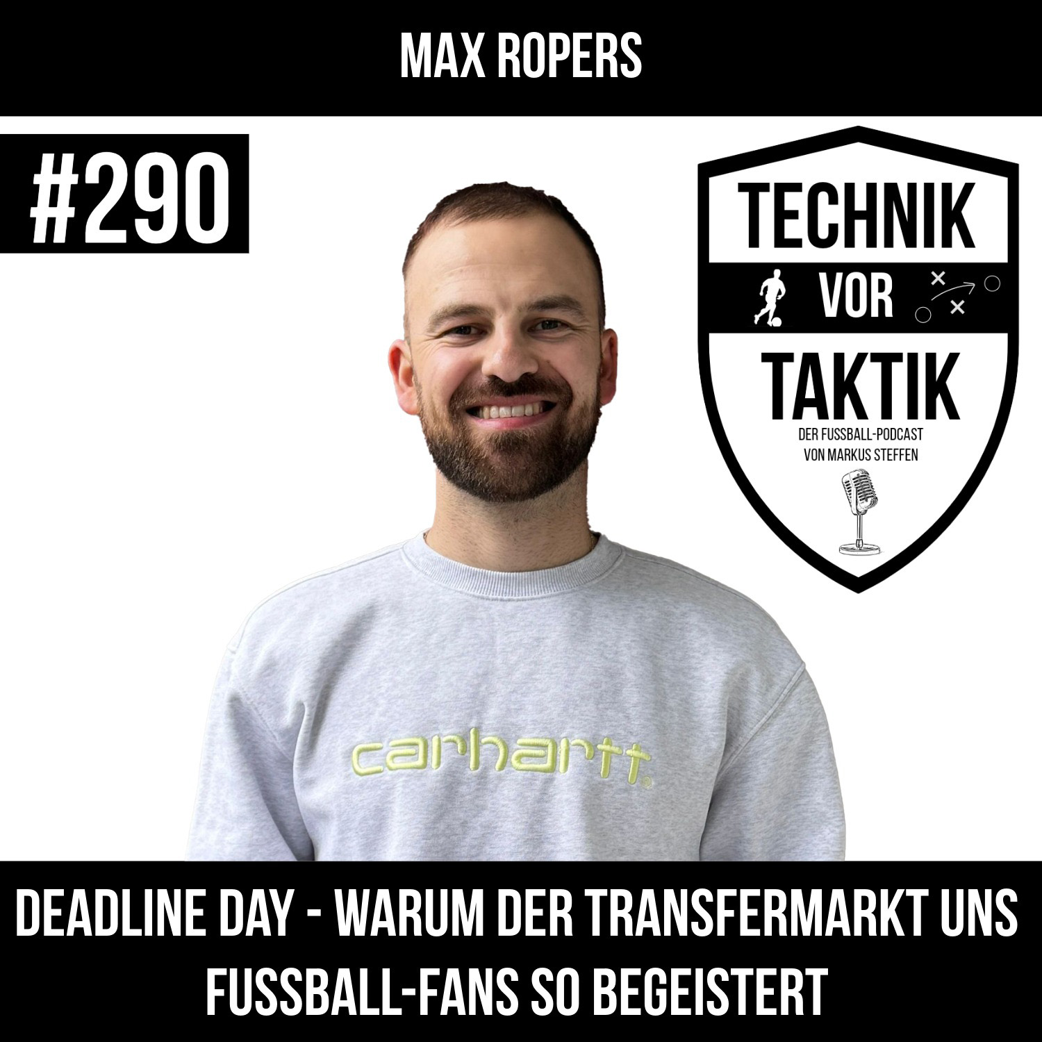 #290 Deadline Day: Warum der Transfermarkt uns Fußball-Fans so begeistert - mit Max Ropers episode artwork