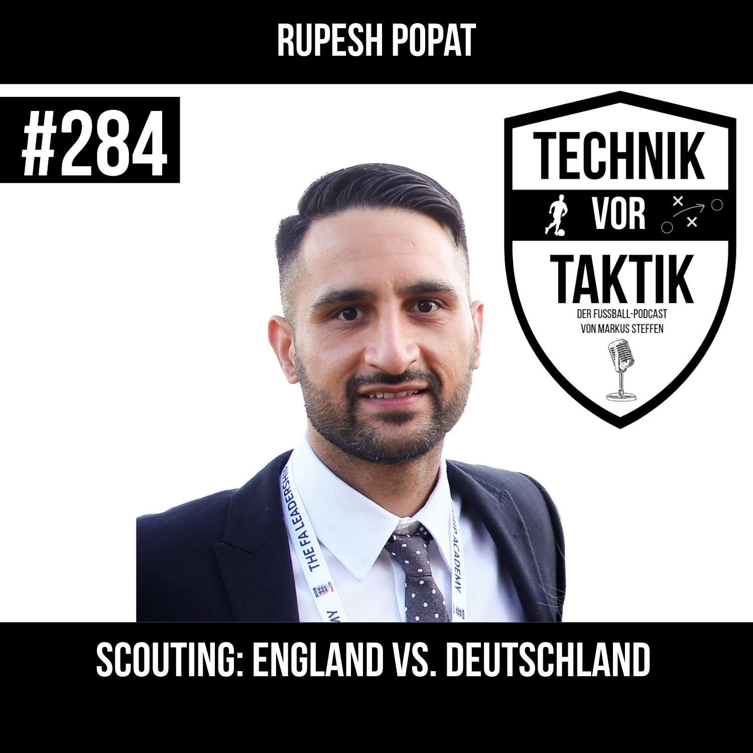 #284 Scouting: England vs. Deutschland - mit Rupesh Popat episode artwork