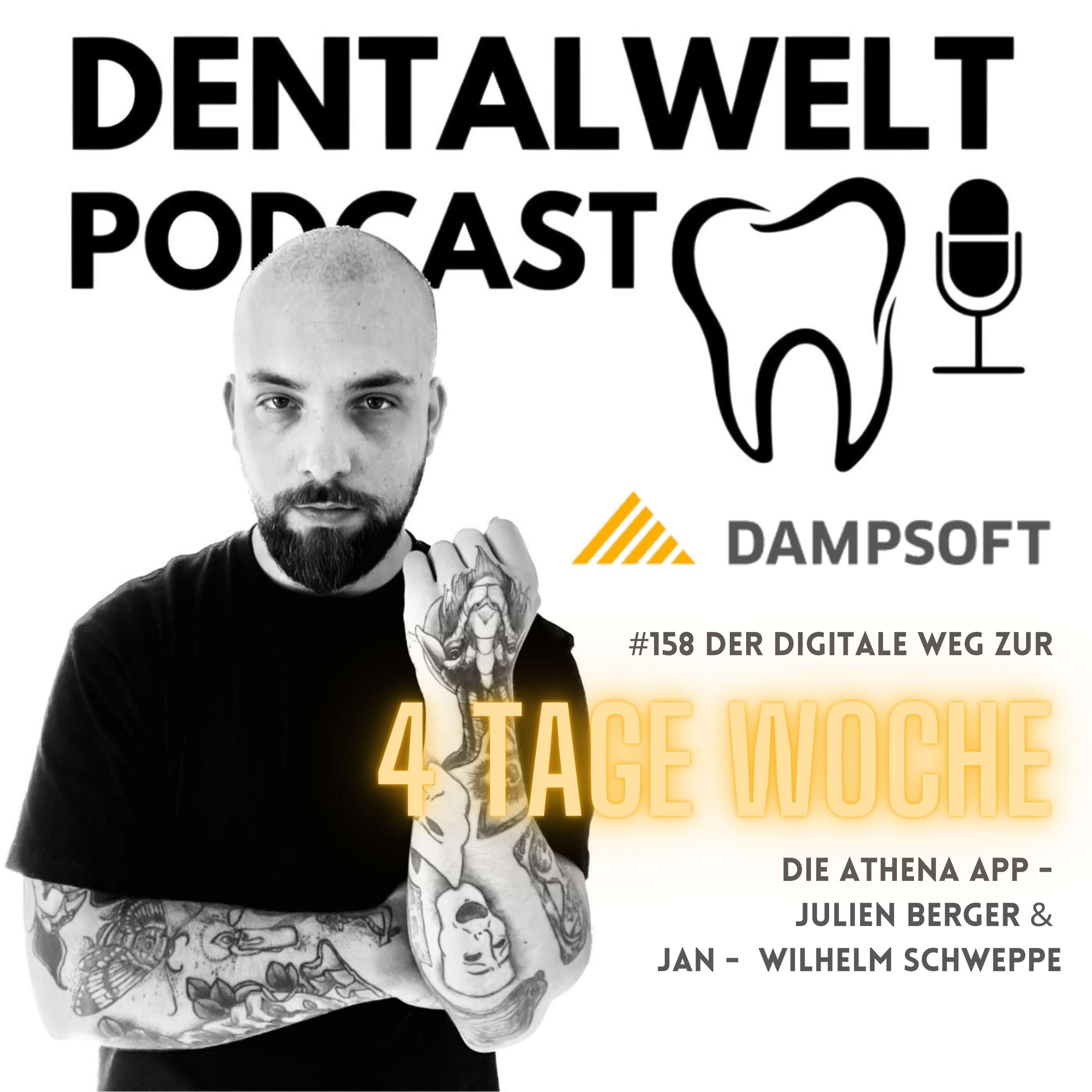 #158 Der digitale Weg zur 4 Tage Woche & die Athena App - Julien Bergner & Jan -  Wilhelm Schweppe episode artwork