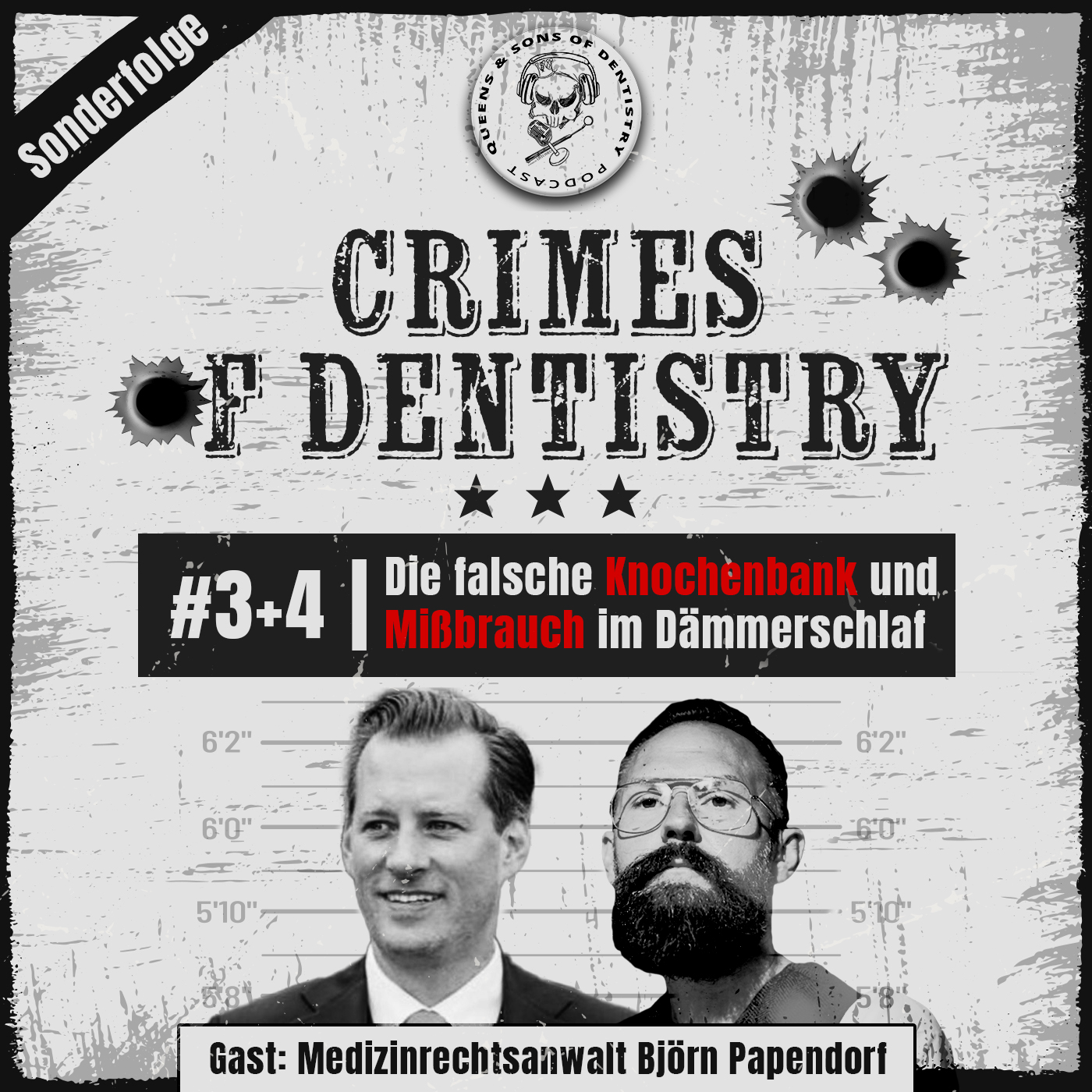 Sonderfolge Crimes of Dentistry #3 : Björn Papendorf - Die falsche Knochenbank uvm. episode artwork