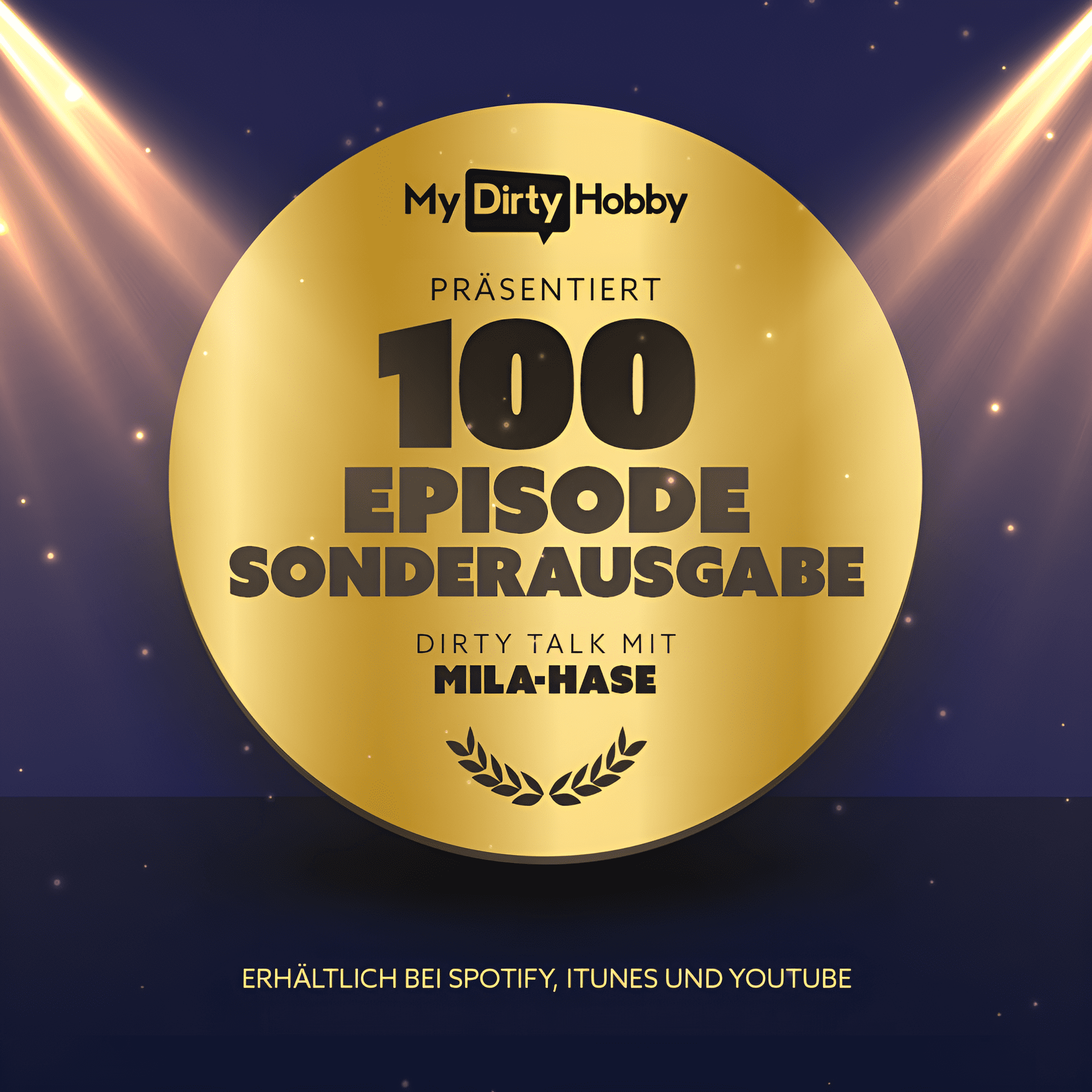 Jubiläumsfolge -100. Podcastfolge Mila Hase episode artwork